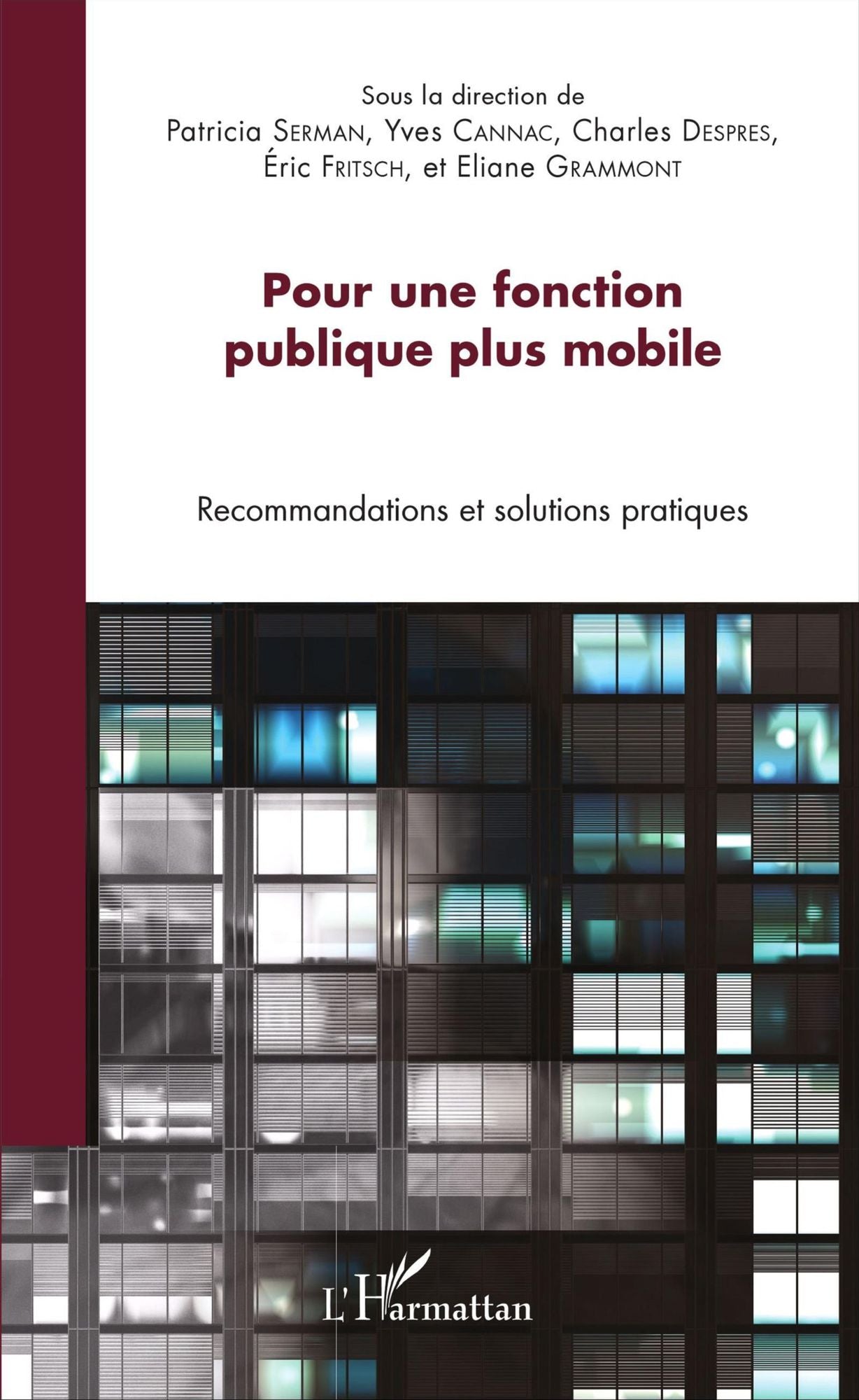 Pour une fonction publique plus mobile: Recommandations et solutions pratiques