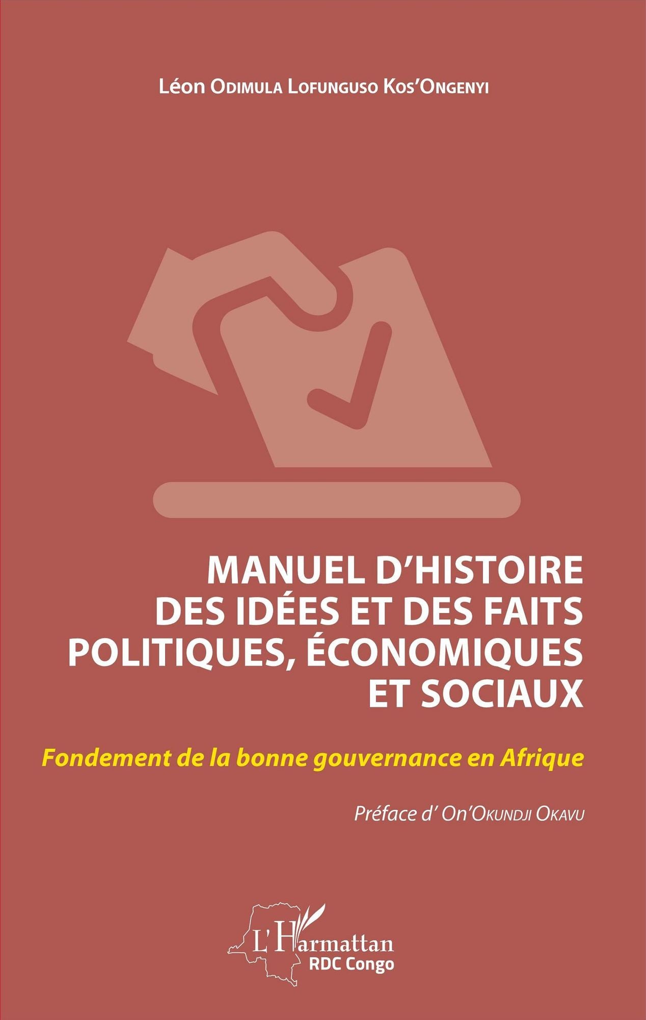 Manuel d'histoire des idées et des faits politiques, économiques et sociaux: Fondement de la bonne gouvernance
