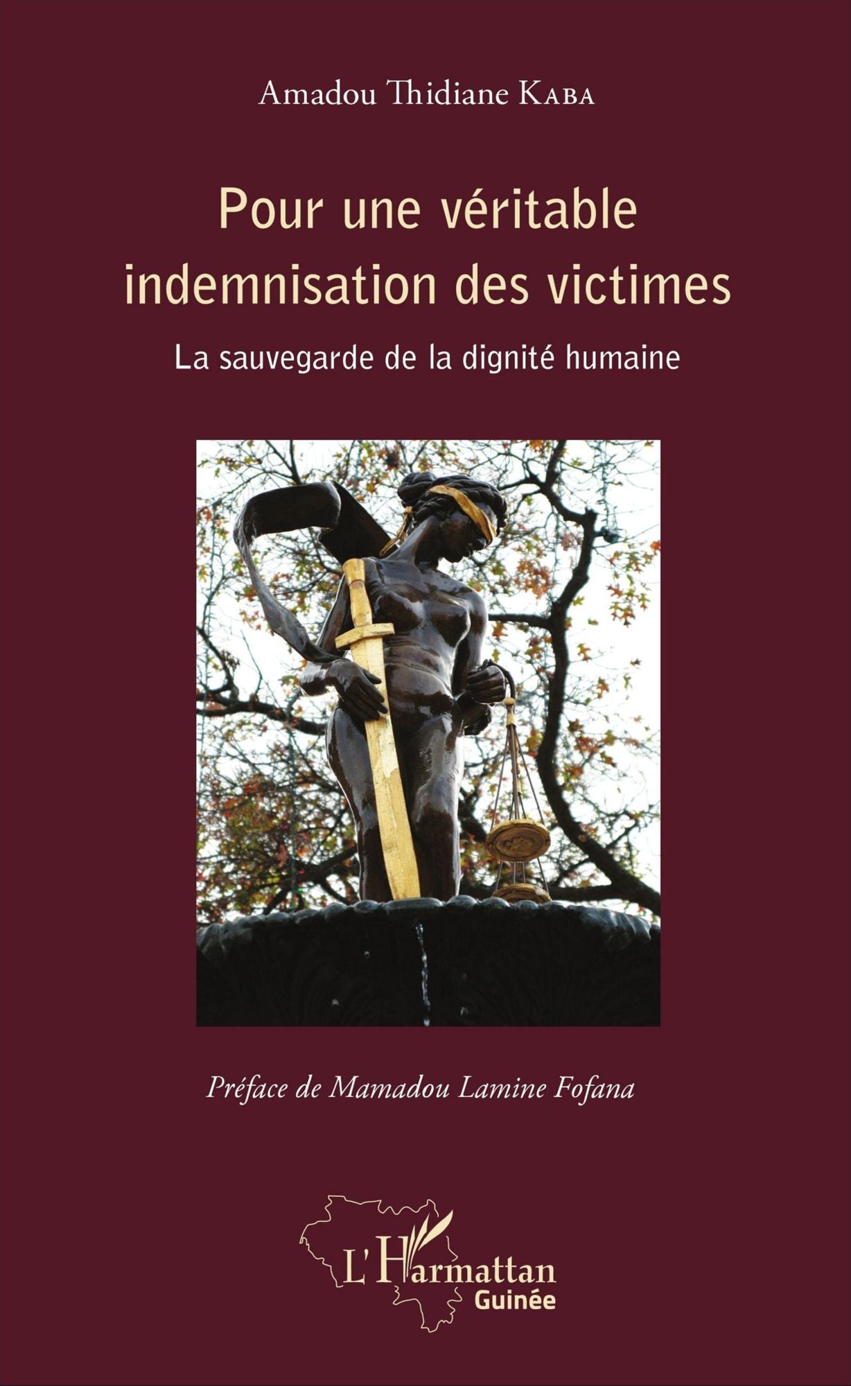 Pour une véritable indemnisation des victimes: La sauvegarde de la dignité humaine