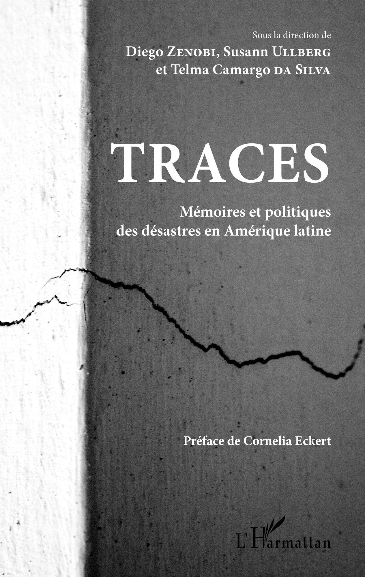Traces: Mémoires et politiques des désastres en Amérique Latine