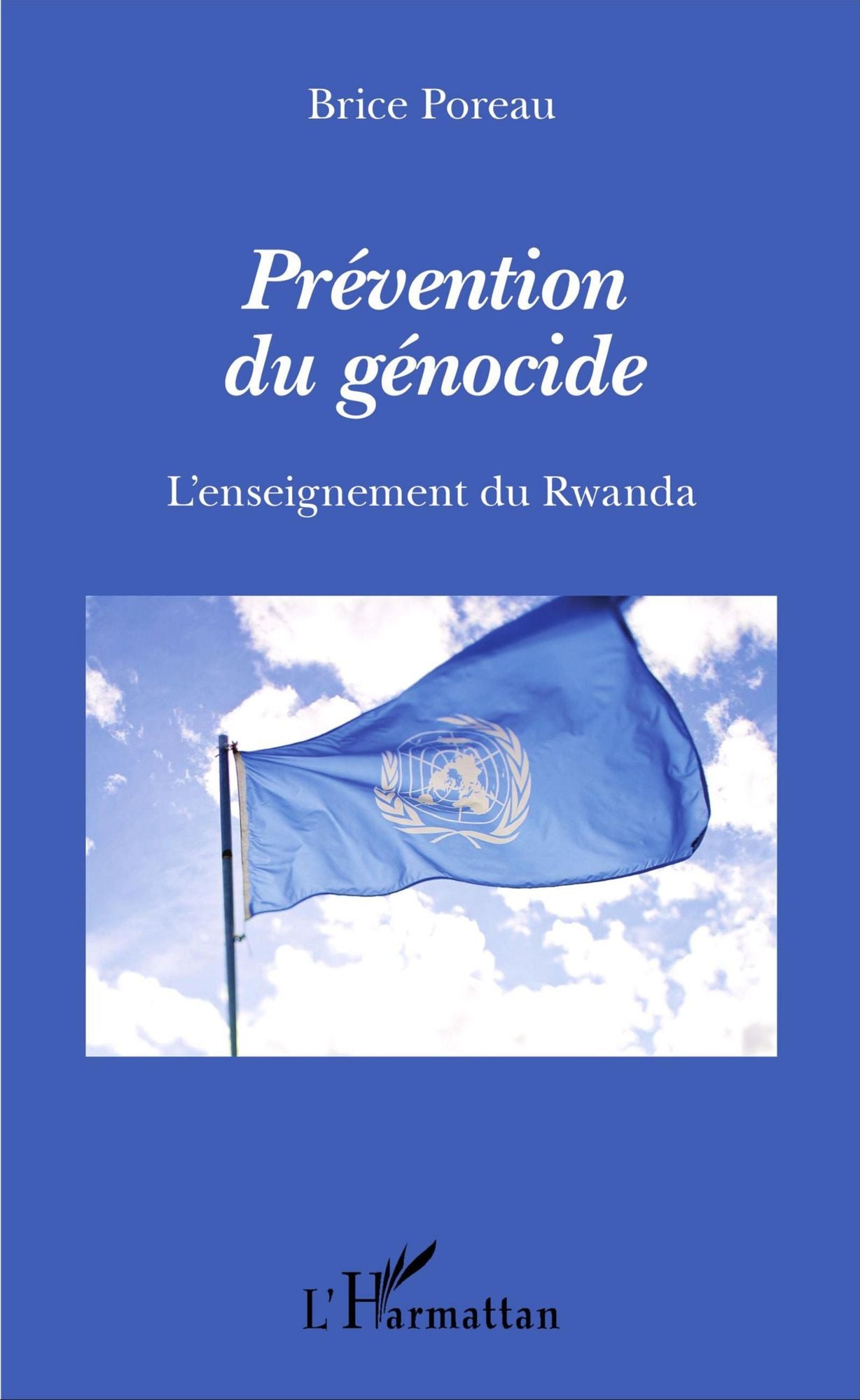Prévention du génocide: L'enseignement du Rwanda