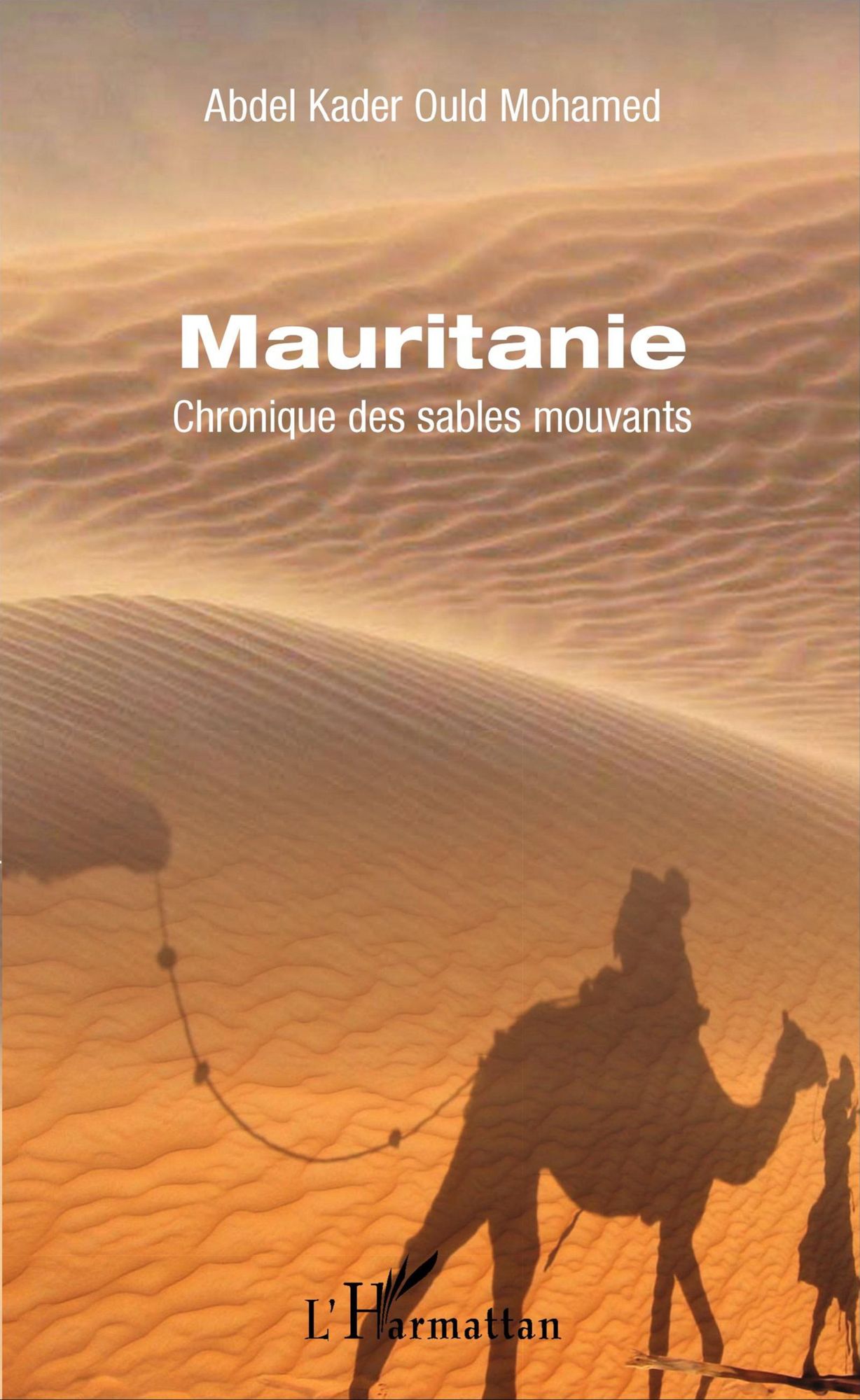 Mauritanie: Chronique des sables mouvants