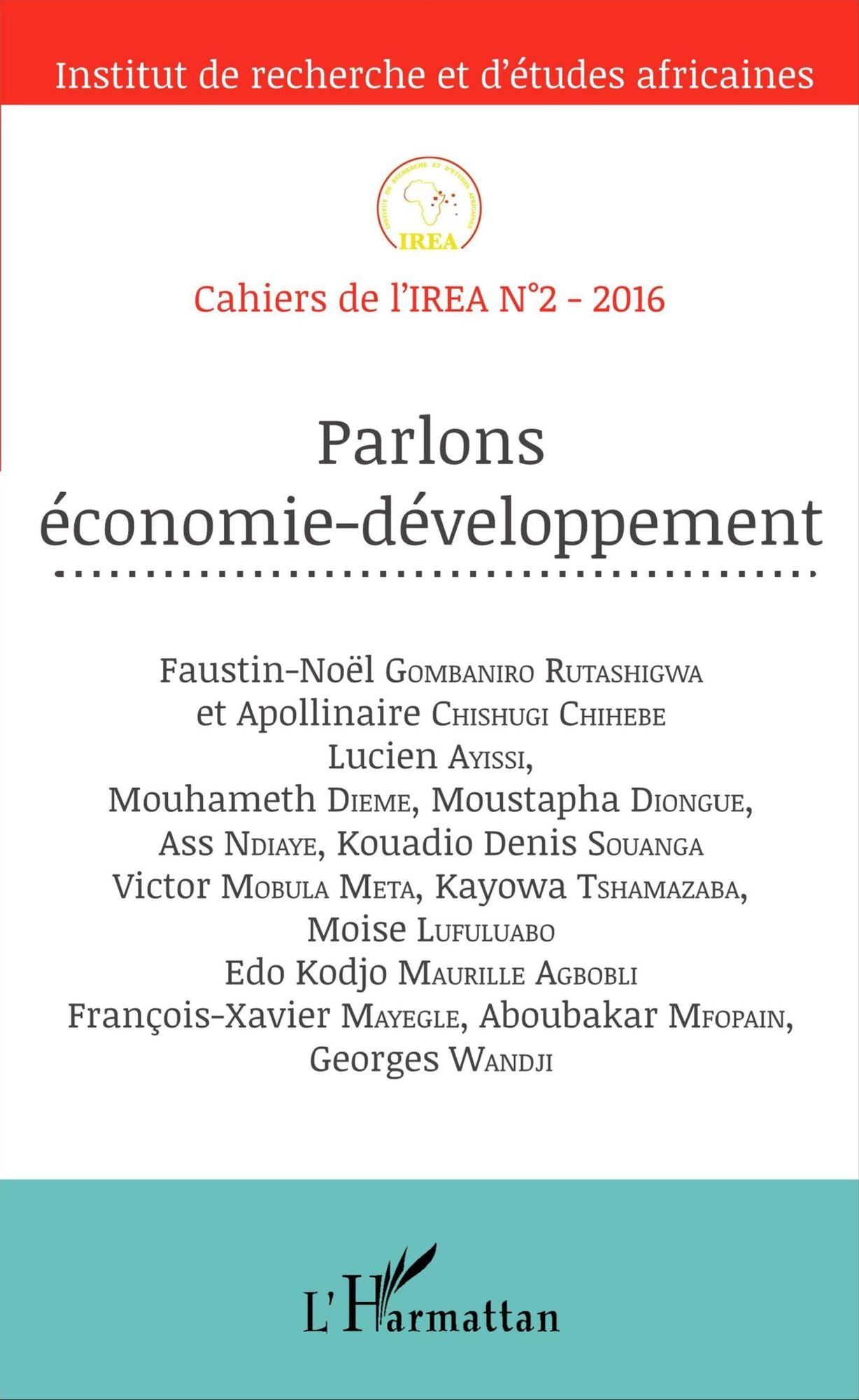 Parlons économie-développement: Cahiers de l'IREA II