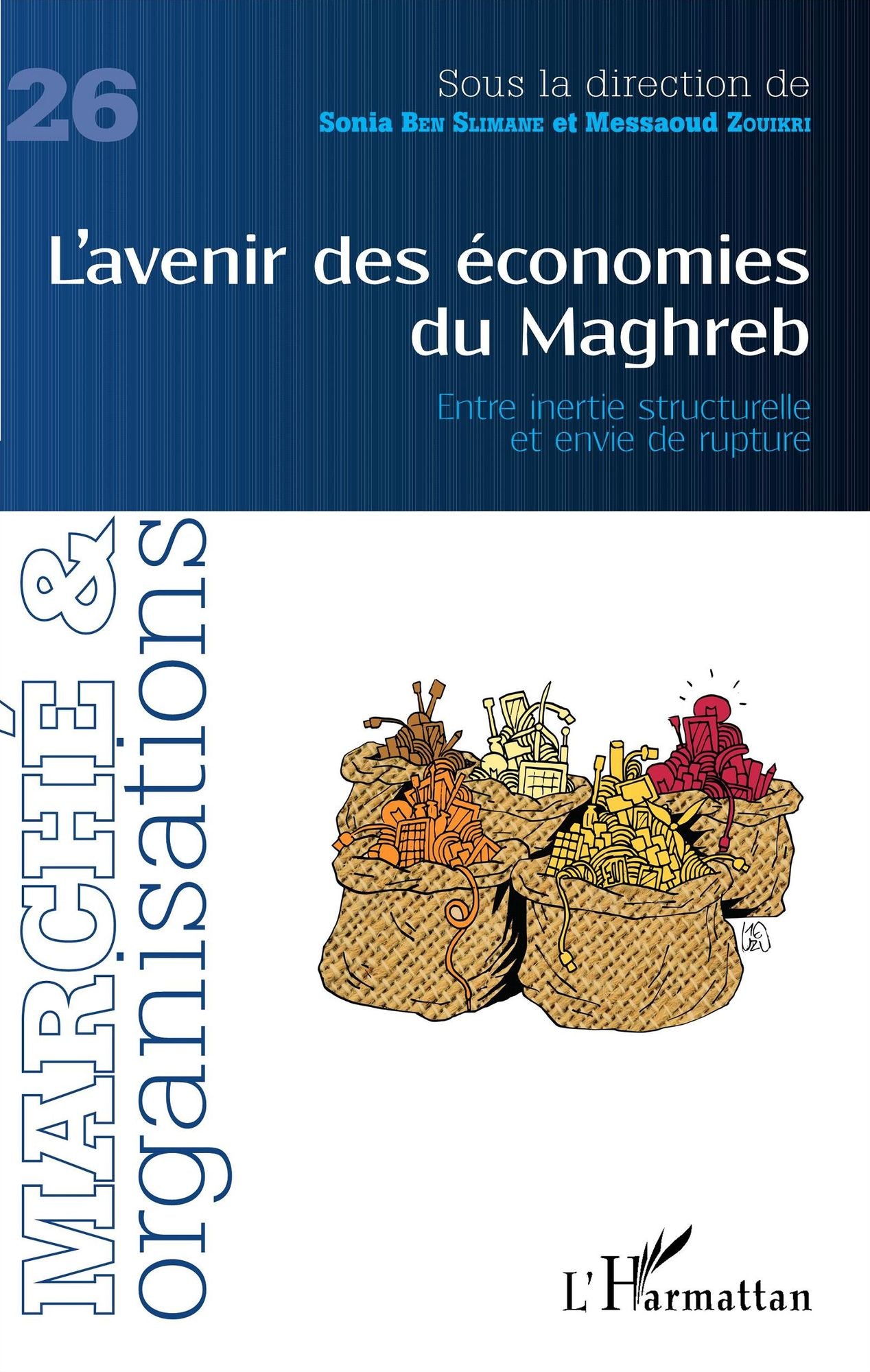 L'avenir des économies du Maghreb: Entre inertie structurelle et envie de rupture