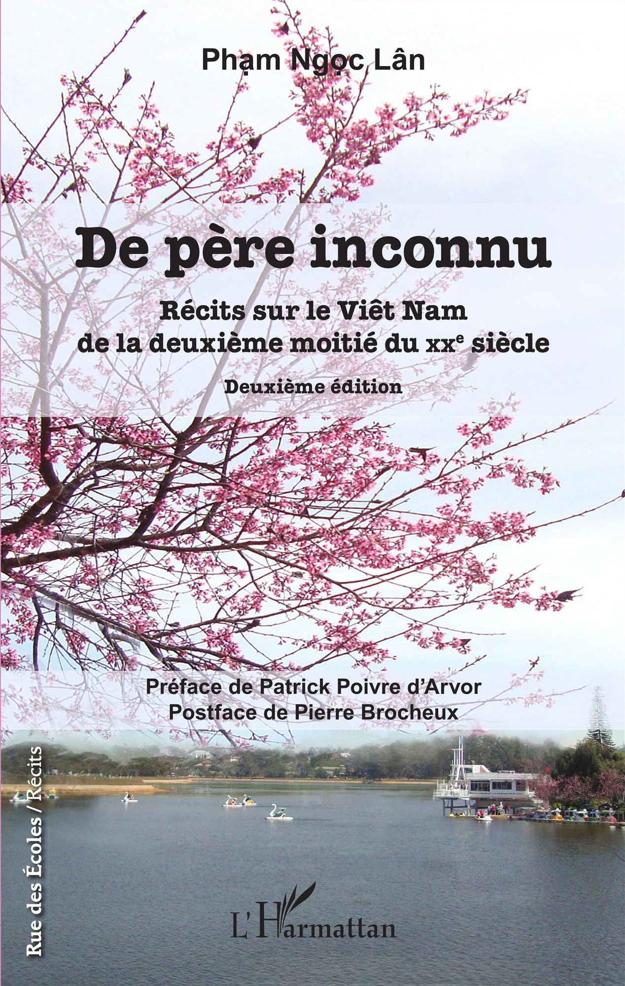 De père inconnu: Récits sur le Viêt Nam de la deuxième moitié du XXe sicèle - Deuxième édition
