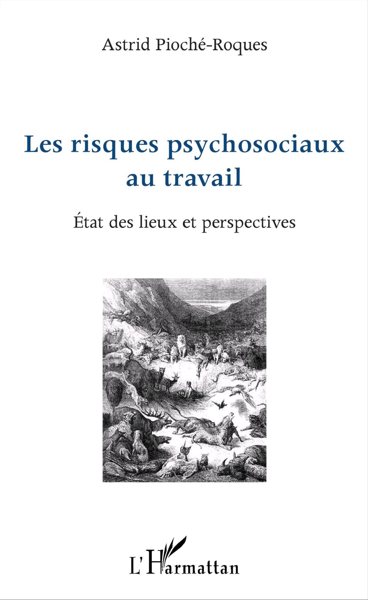 Les risques psychosociaux au travail: État des lieux et perspectives