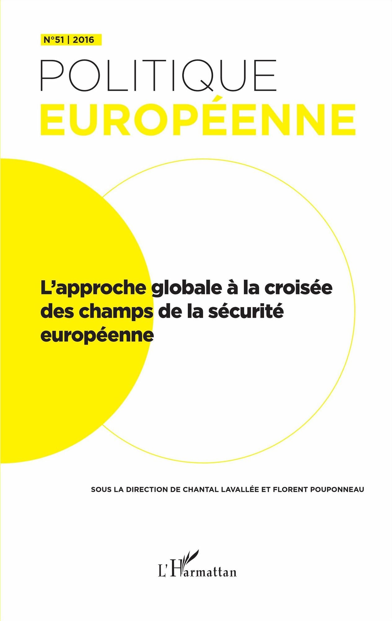 L'approche globale à la croisée des champs de la sécurité européenne