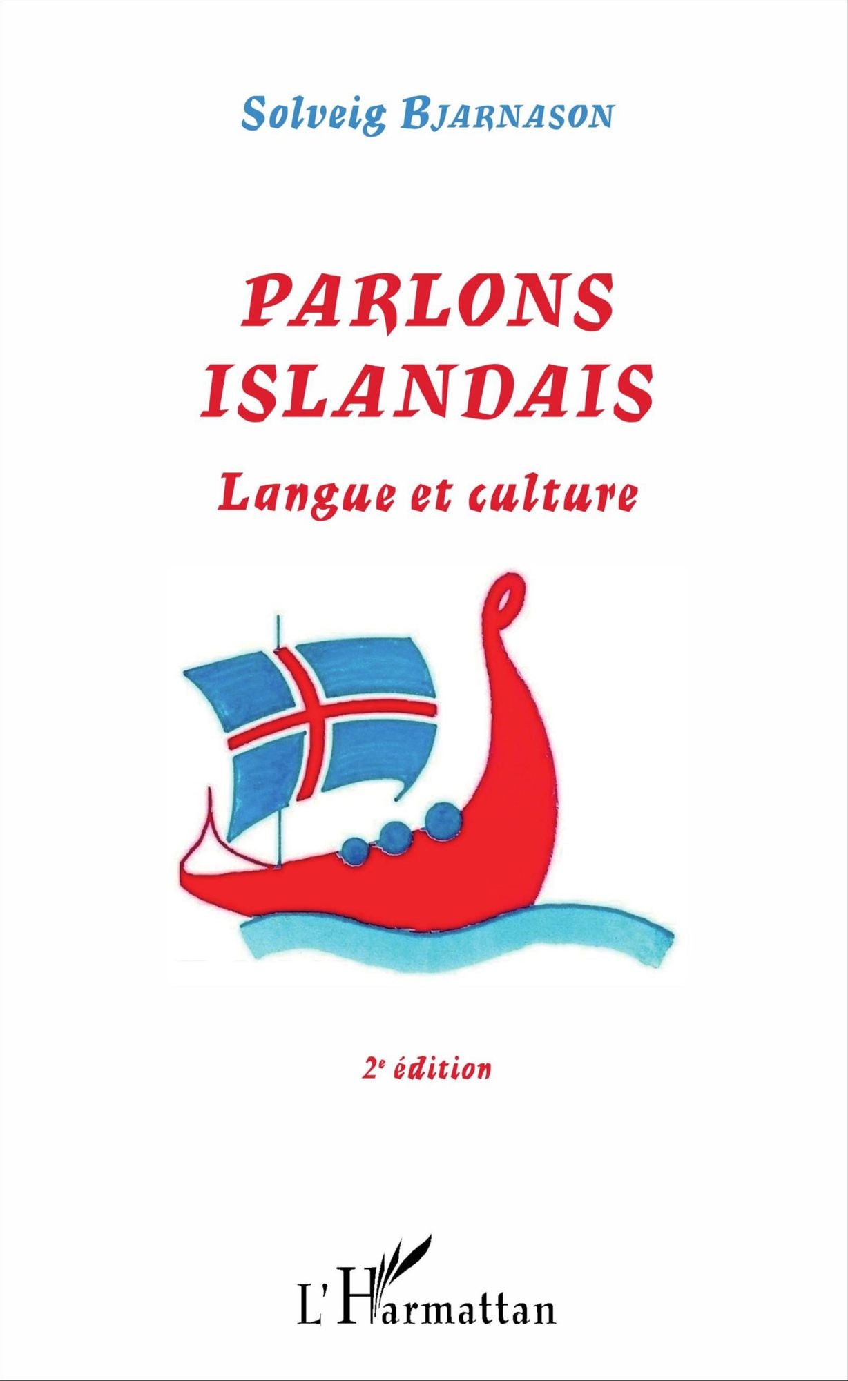 Parlons Islandais: Langue et culture - (2e édition)