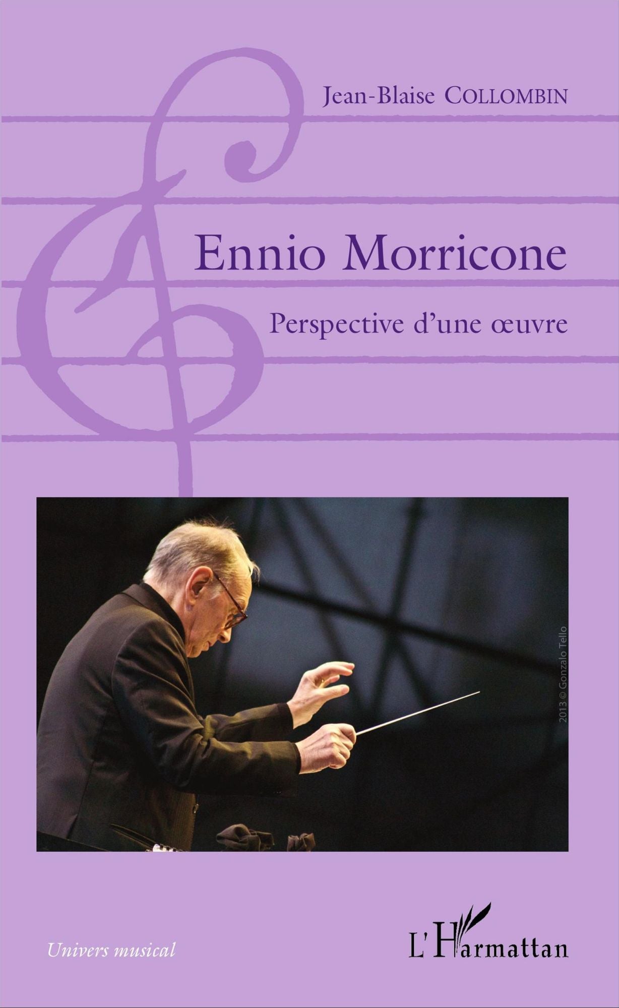 Ennio Moricone: Perspective d'une oeuvre