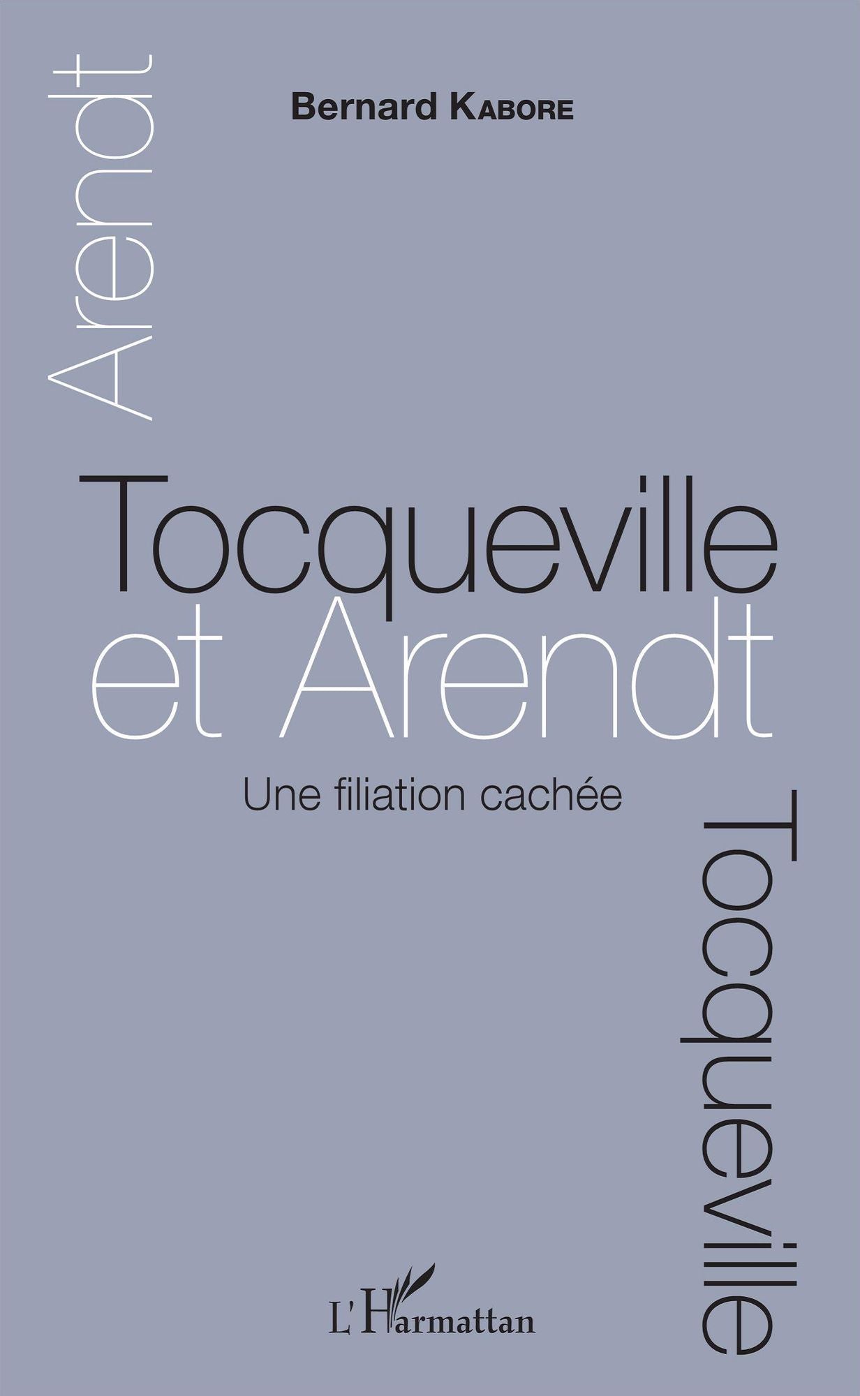 Tocqueville et Arendt. Une filiation cachée