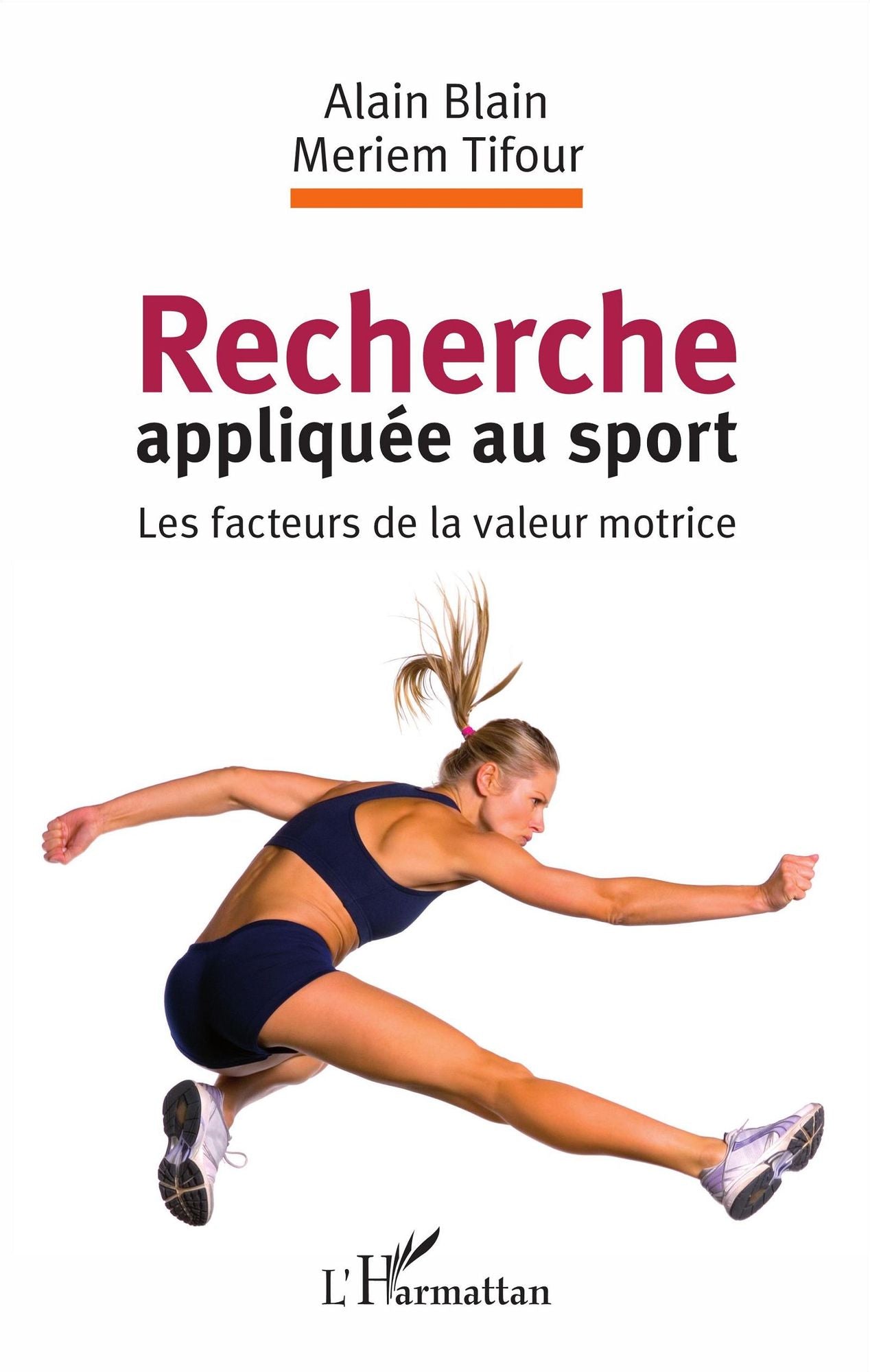 Recherche appliquée au sport: Les facteurs de la valeur motrice