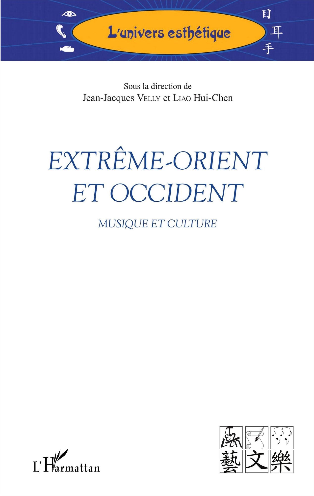 Extrême-Orient et Occident: Musique et culture