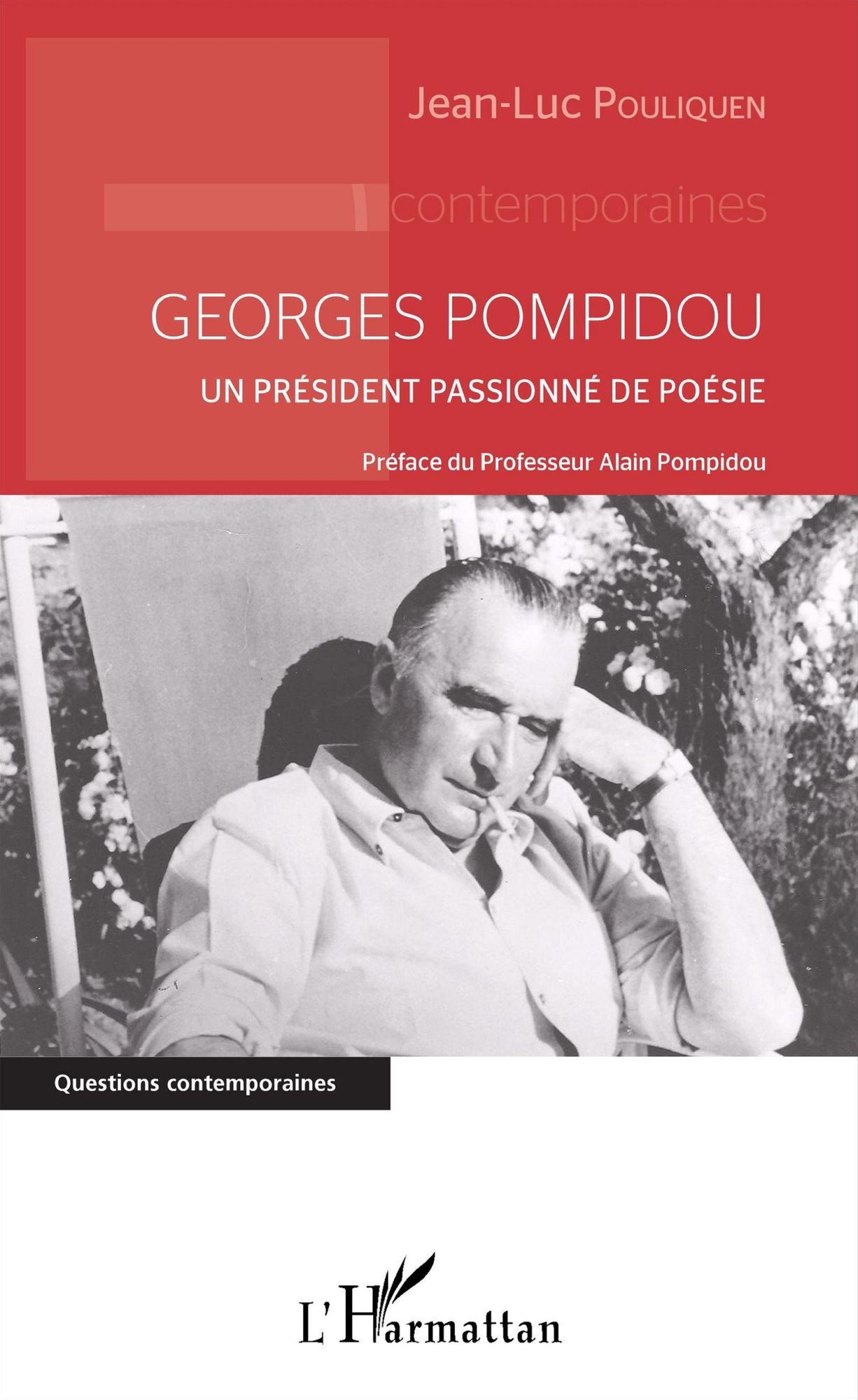 Georges Pompidou: Un président passionné de poésie - Préface du Professeur Alain Pompidou