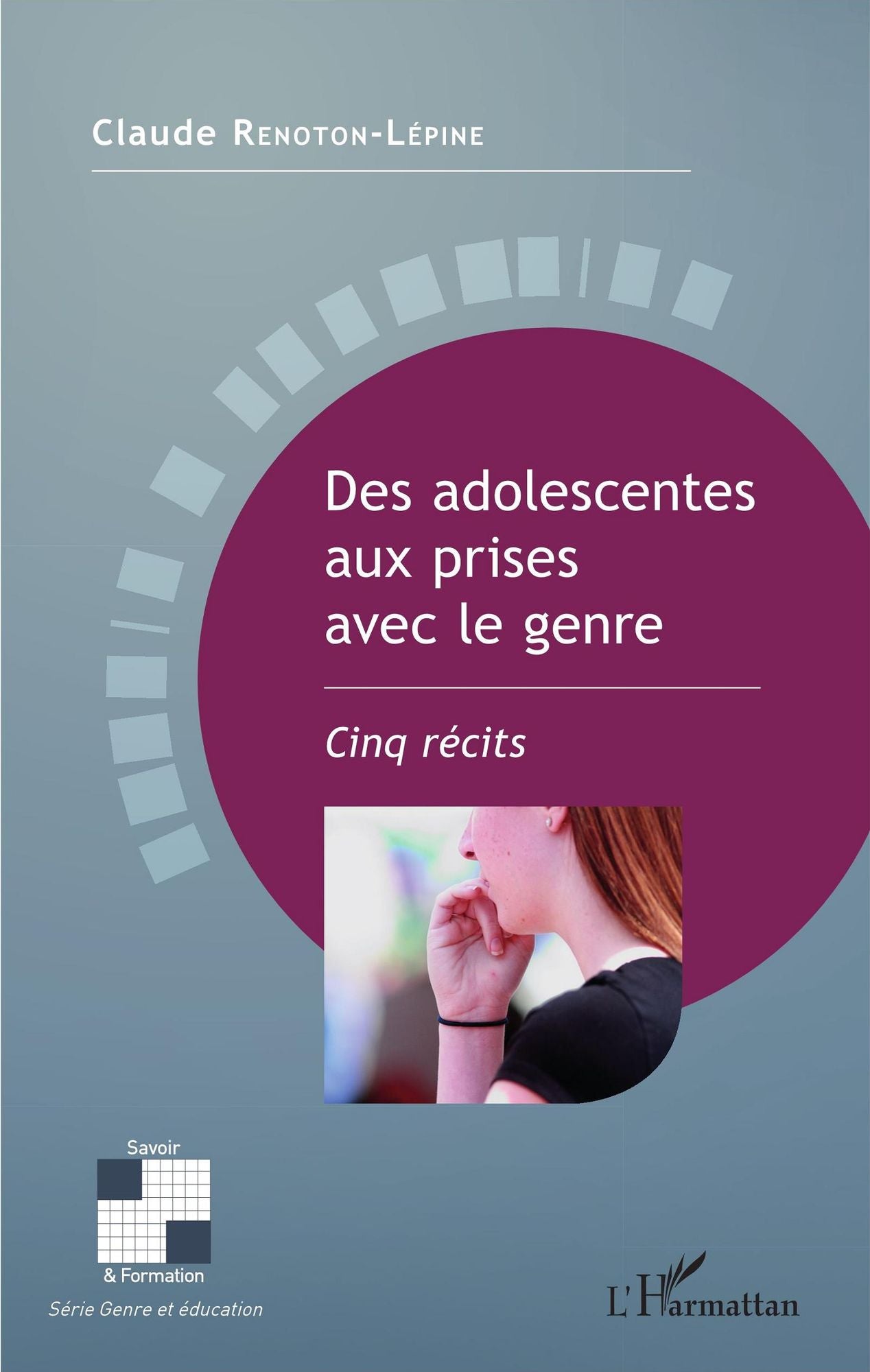 Des adolescentes aux prises avec le genre: Cinq récits