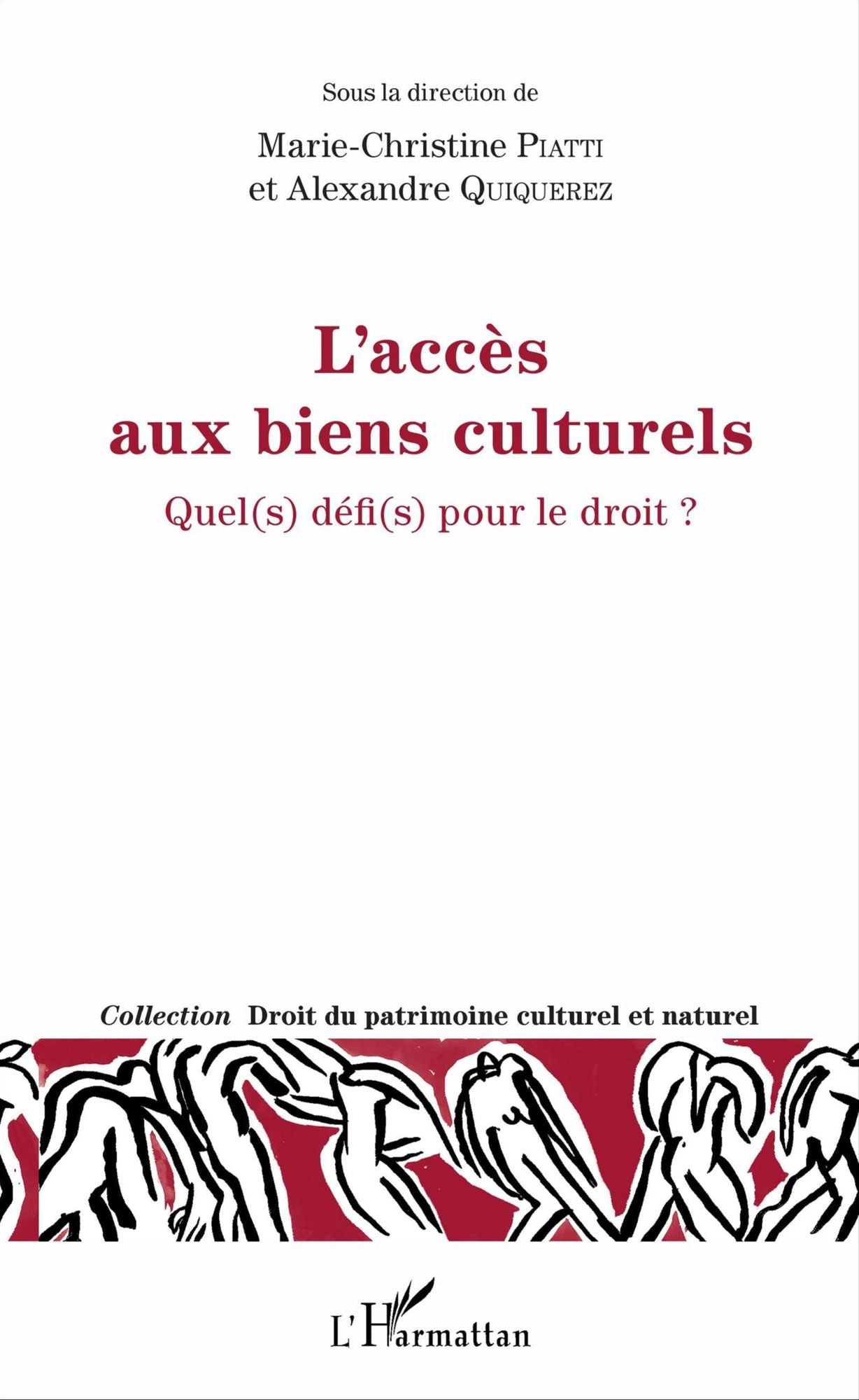 L'accès aux biens culturels: Quel(s) défi(s) pour le droit ?