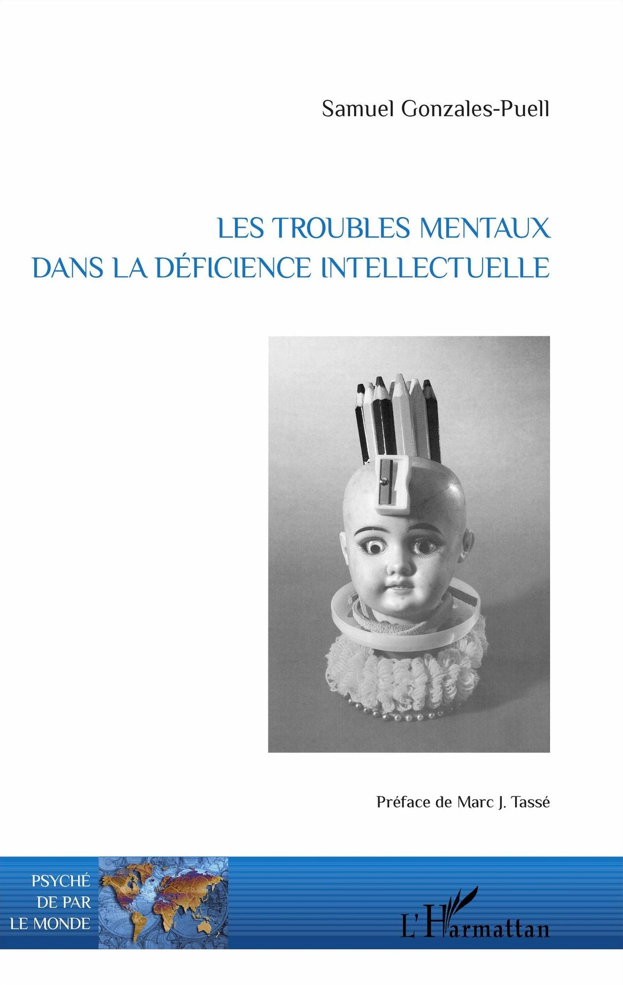 Les troubles mentaux dans la déficience intellectuelle