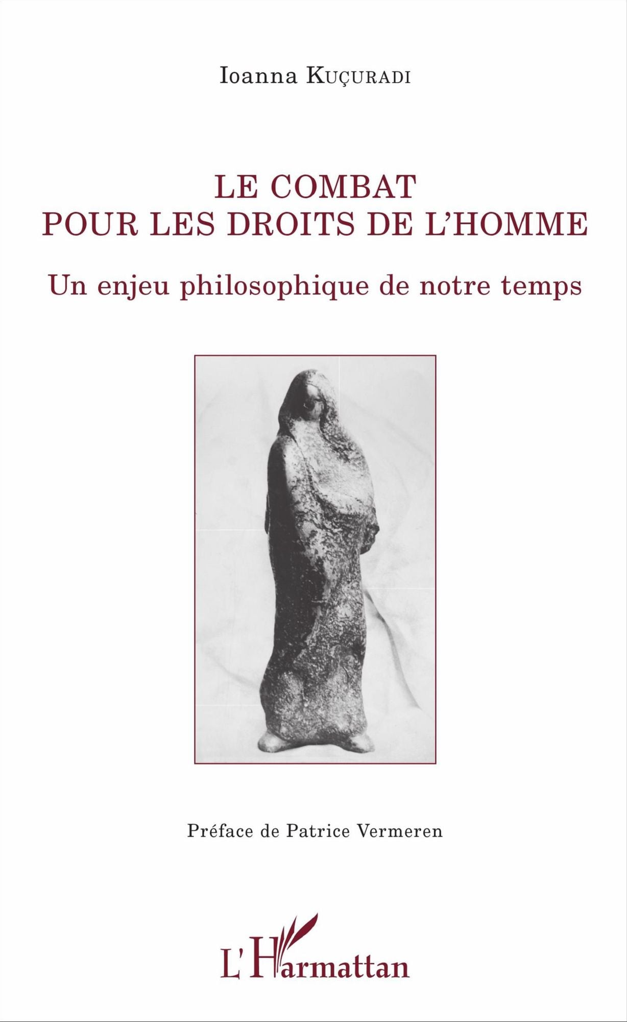 Le combat pour les droits de l'homme: Un enjeu philosophique de notre temps