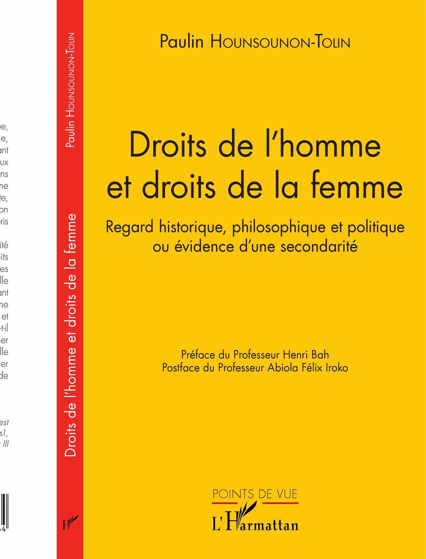 Droits de l'homme et droits de la femme: Regard historique, philosophique et politique ou évidence d'une secondarité