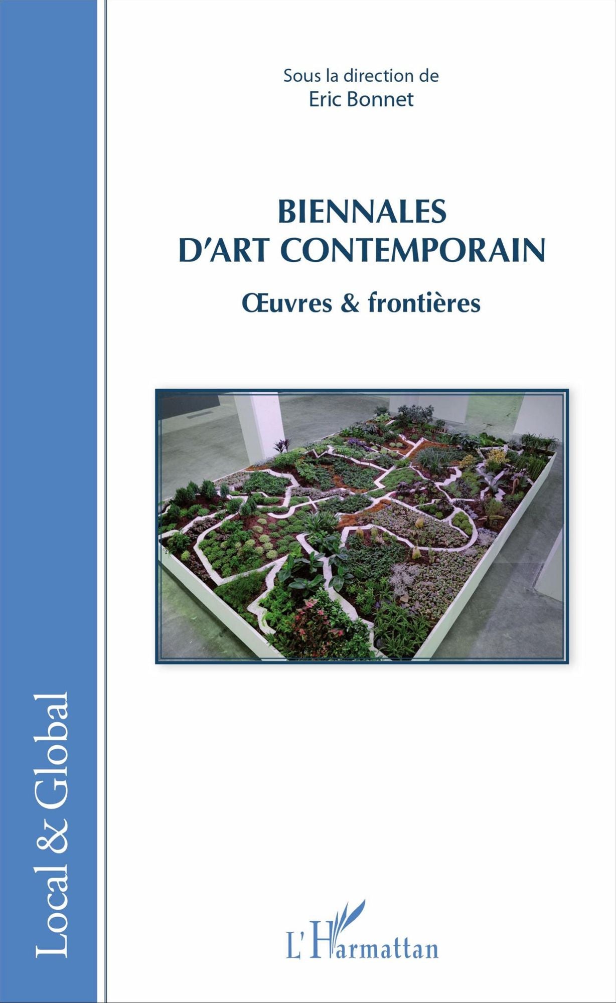 Biennales d'art contemporain: OEuvres & frontières