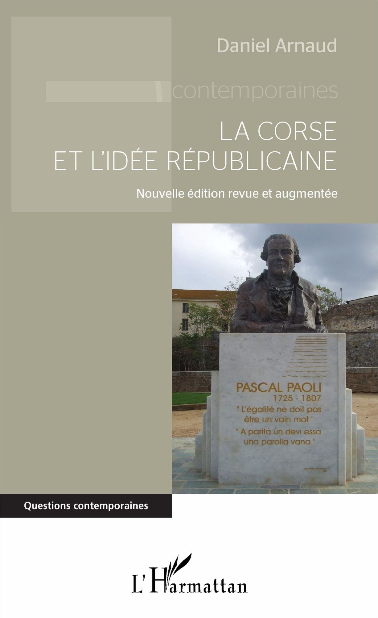 La Corse et l'idée républicaine: Nouvelle édition revue et augmentée