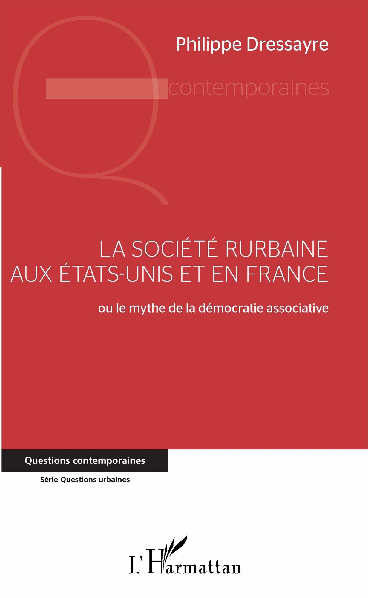 La société rurbaine aux Etats-Unis et en France