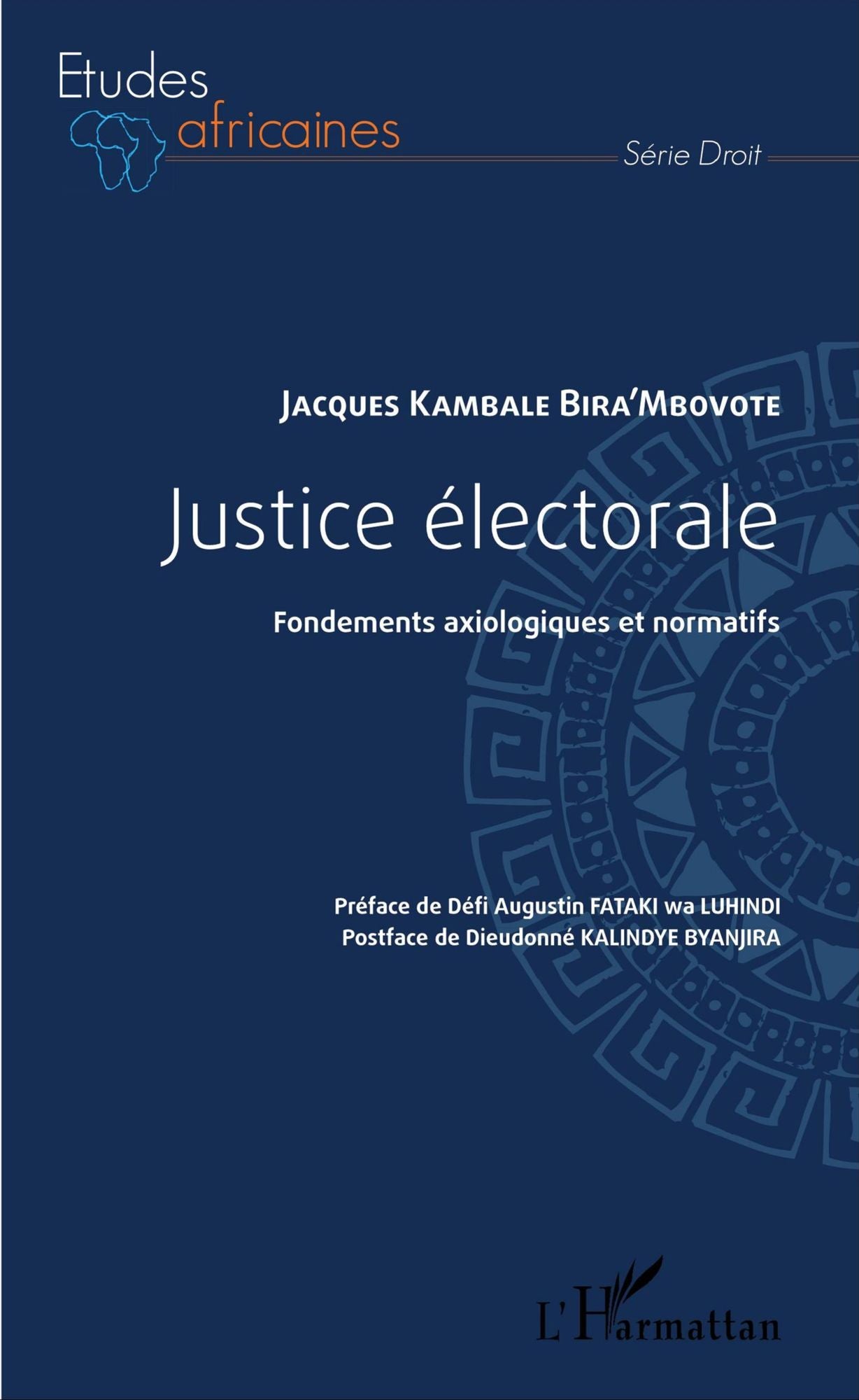 Justice électorale: Fondements axiologiques et normatifs