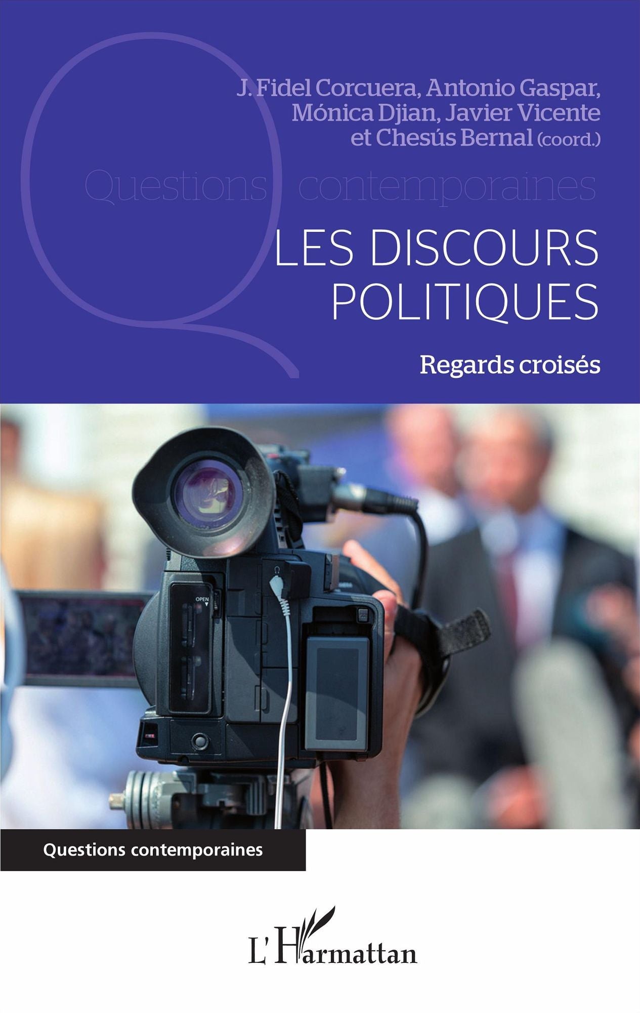 Les discours politiques: Regards croisés