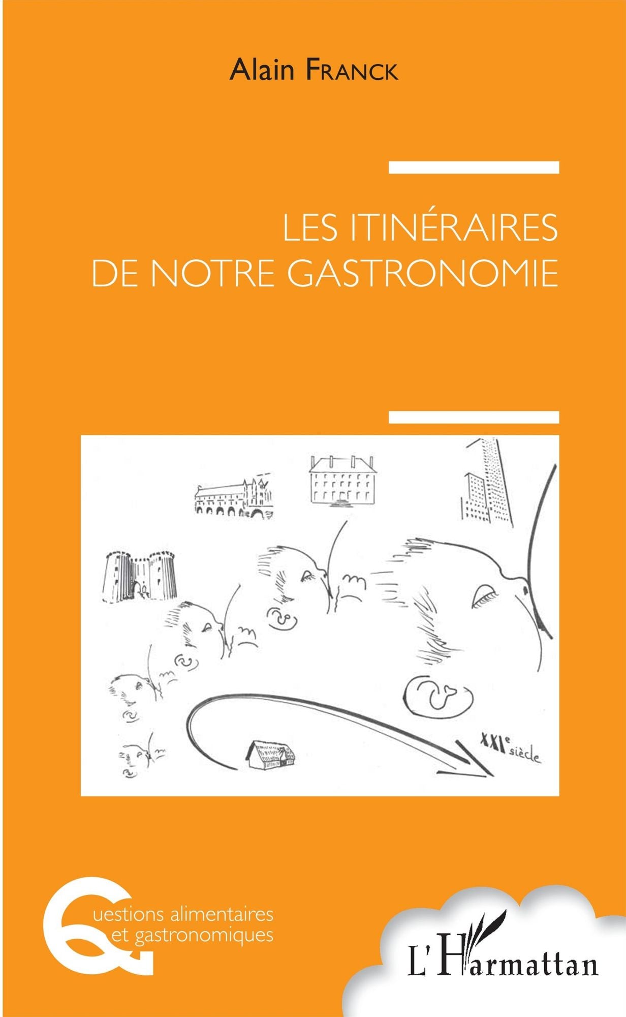 Les itinéraires de notre gastronomie