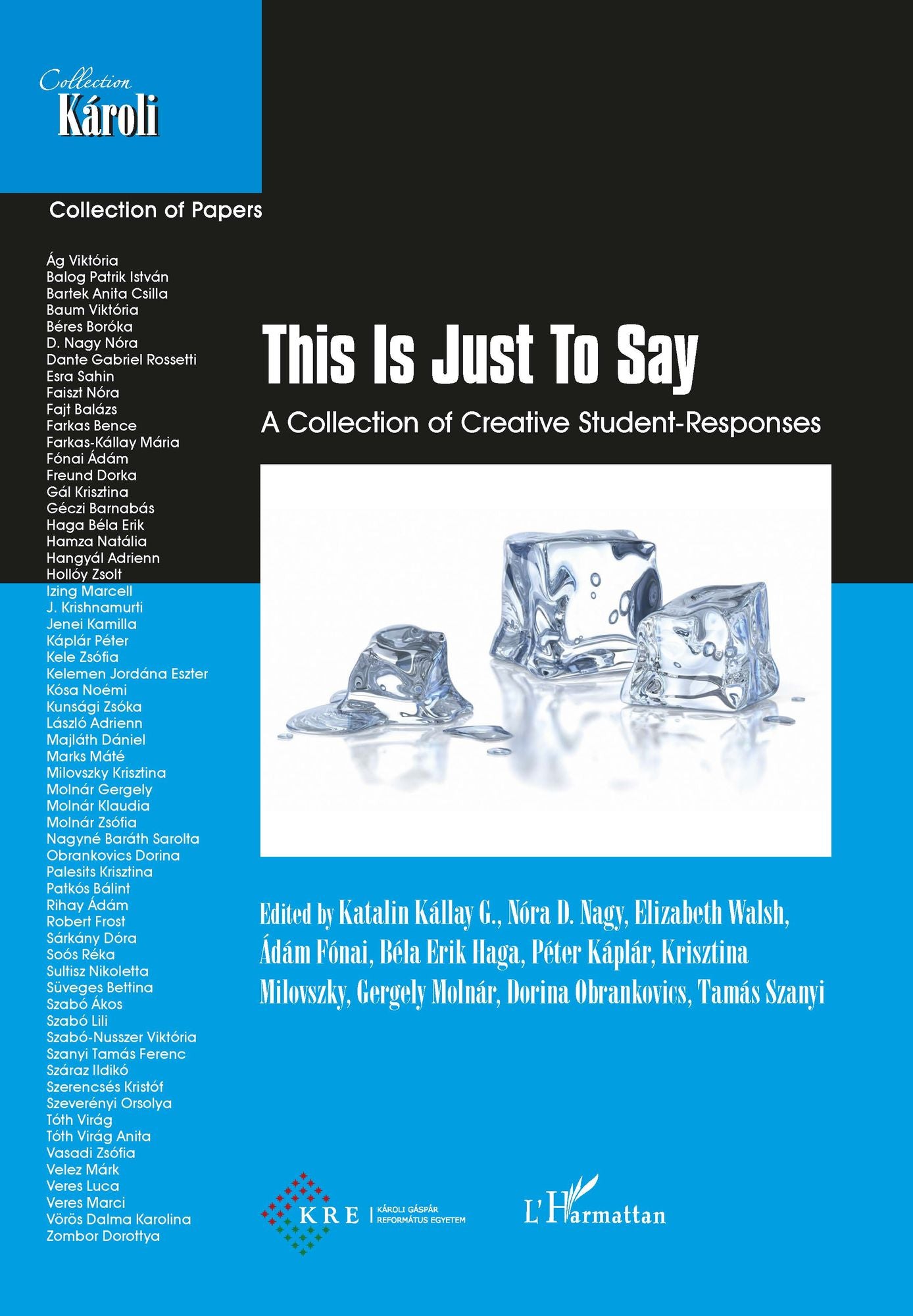 This is just to say: A Collection of Creative Student-Responses