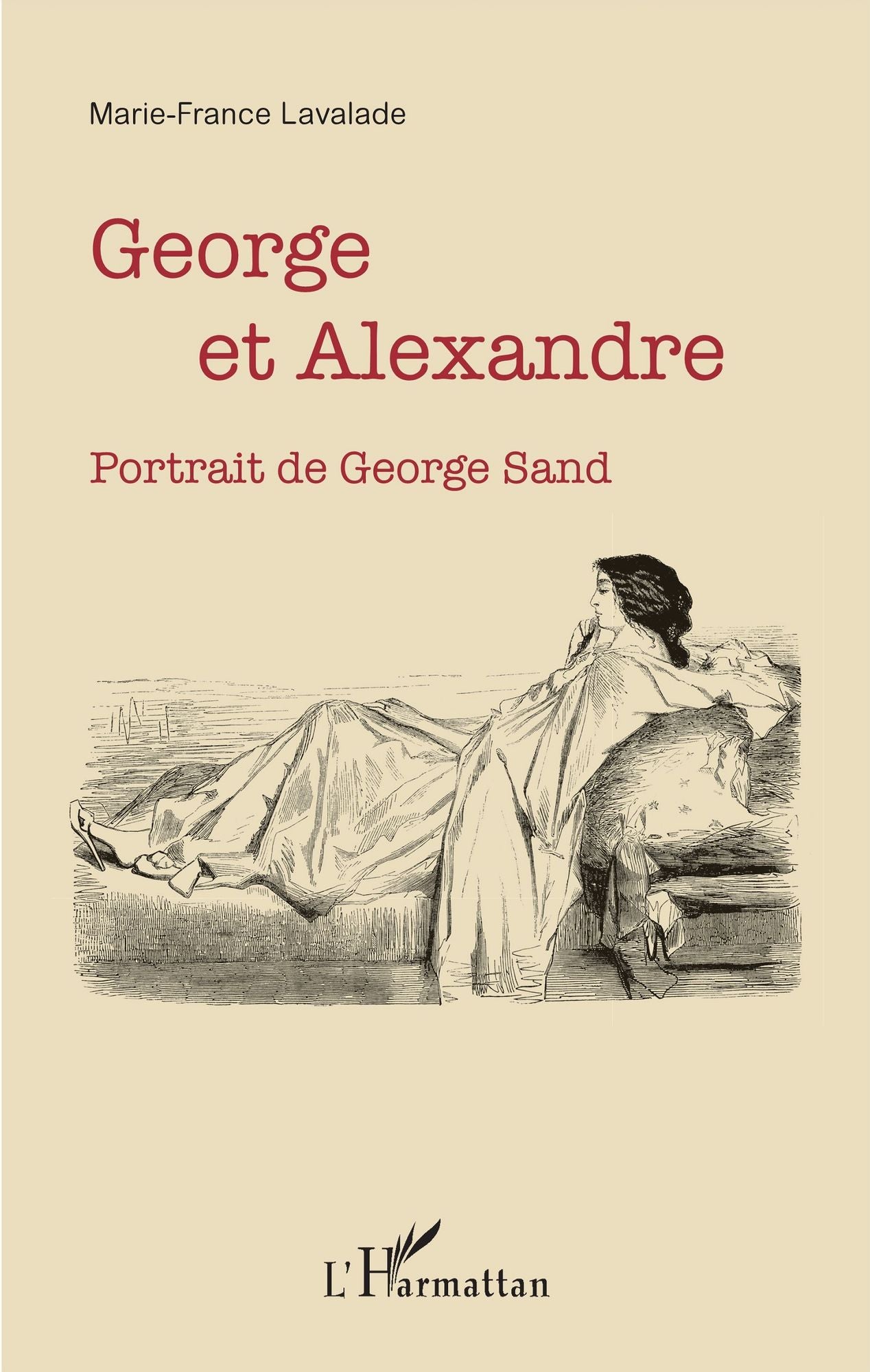 George et Alexandre: Portrait de George Sand