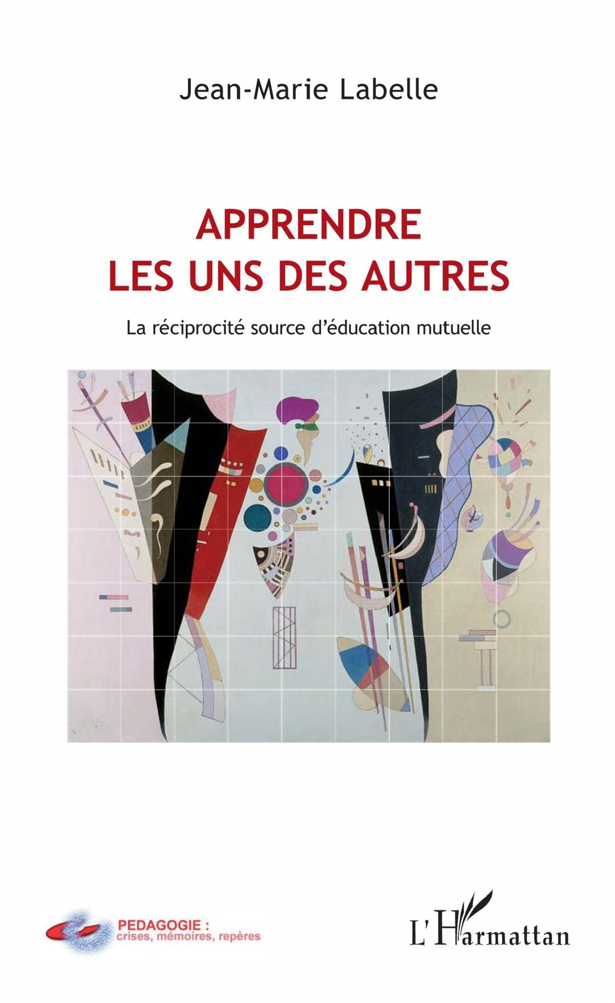 Apprendre les uns des autres: La réciprocité source d'éducation mutuelle
