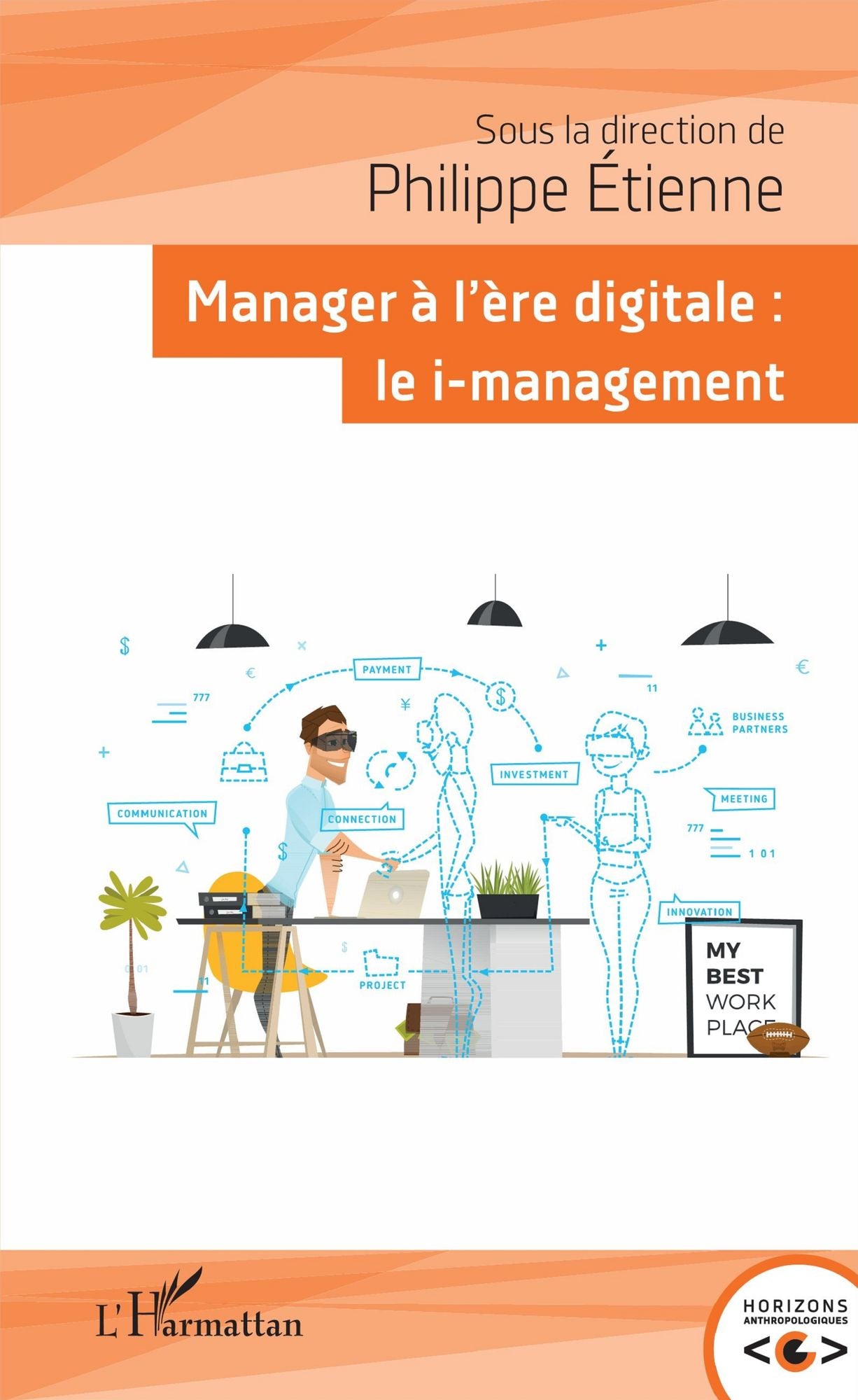Manager à l'ère digitale: Le i-management