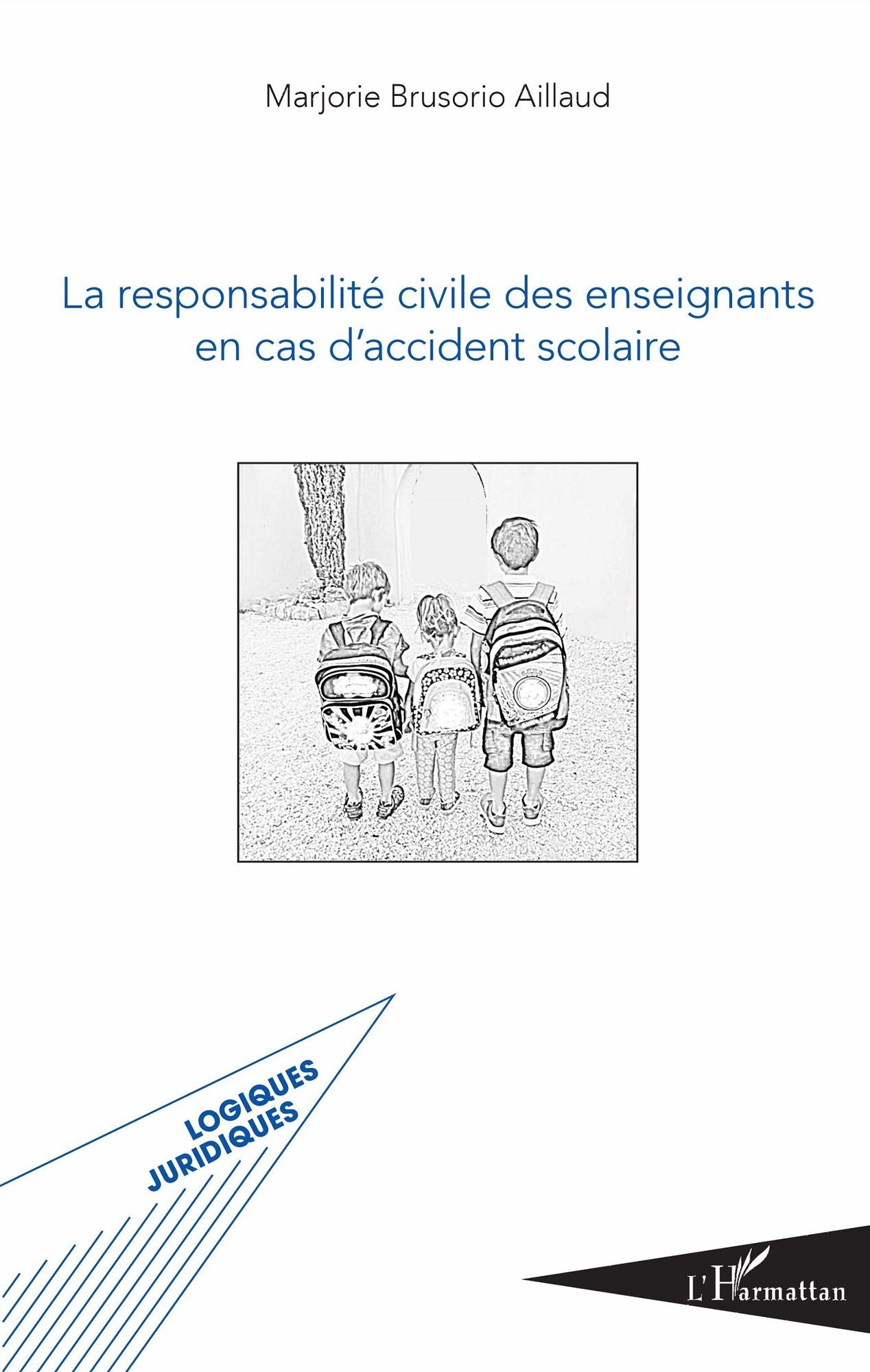 La responsabilité civile des enseignants en cas d'accident scolaire