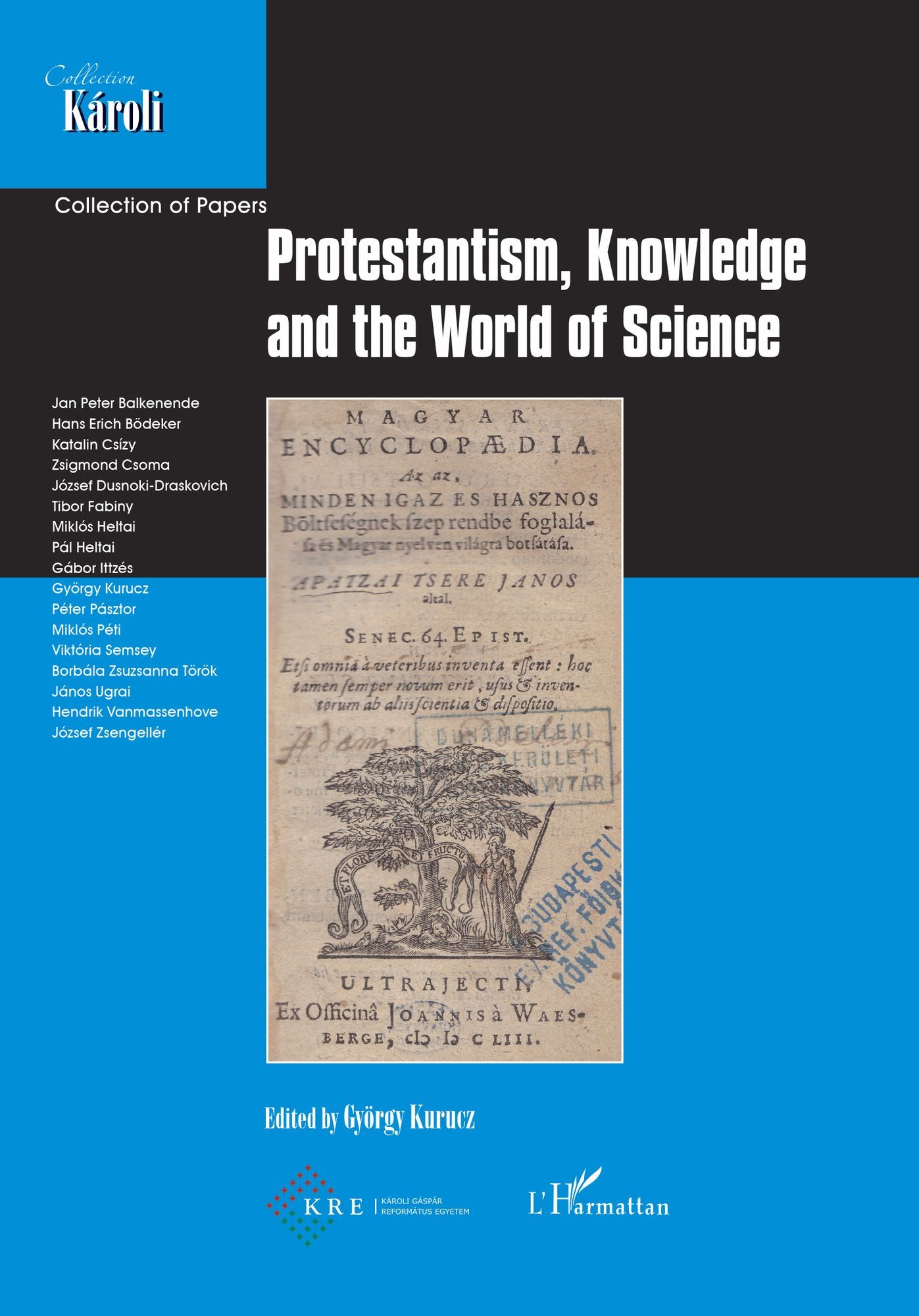 Protestantism, Knowledge and the World of Science