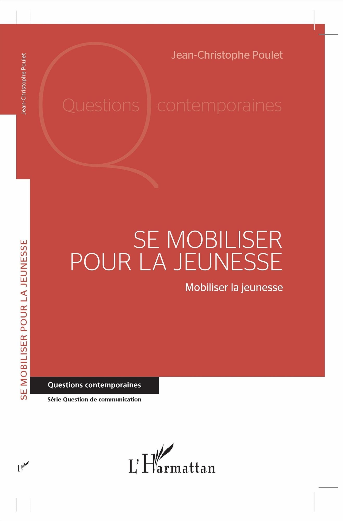 Se mobiliser pour la jeunesse: Mobiliser la jeunesse