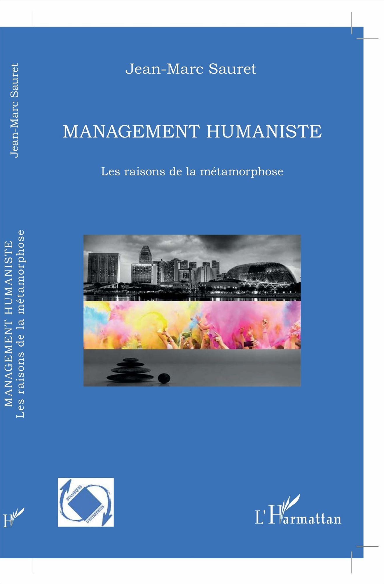 Le management humaniste: Les raisons de la métamorphose