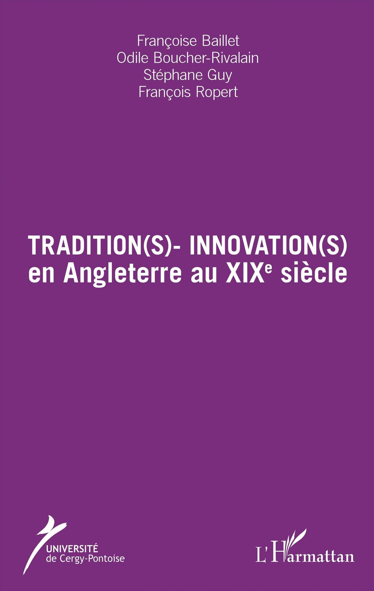 Tradition(s) - Innovation(s): en Angleterre au XIXe siècle