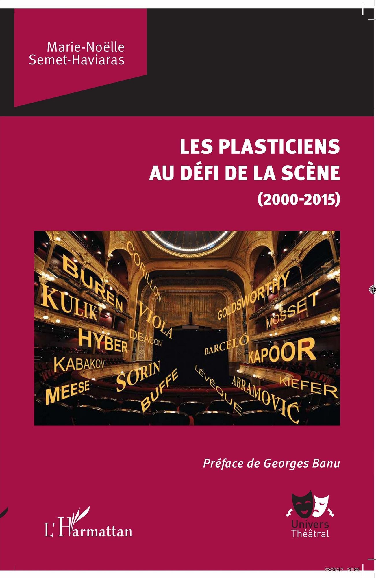 Les plasticiens au défi de la scène: (2000 - 2015)