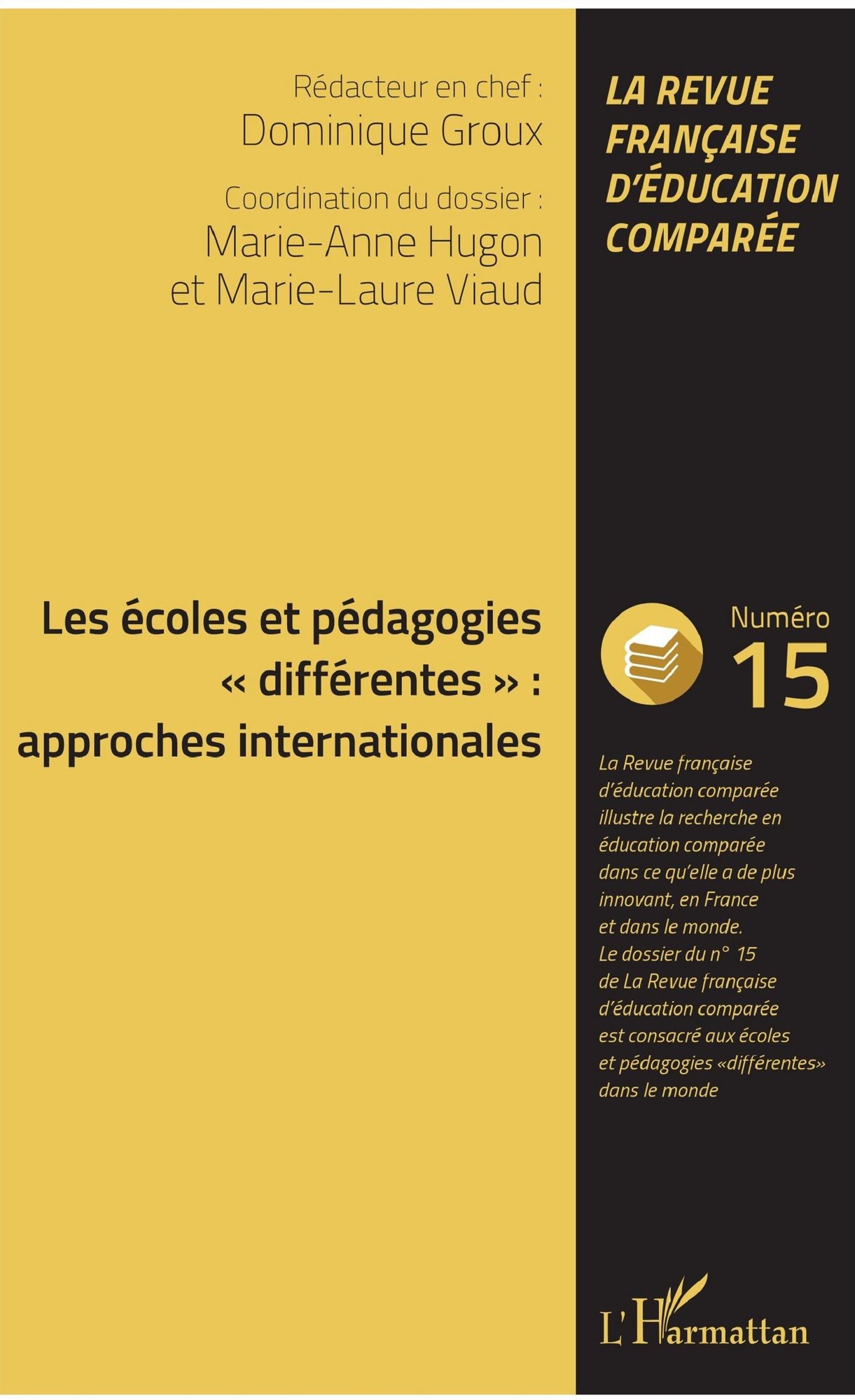 Les écoles et pédagogies "différentes" : approches internationales