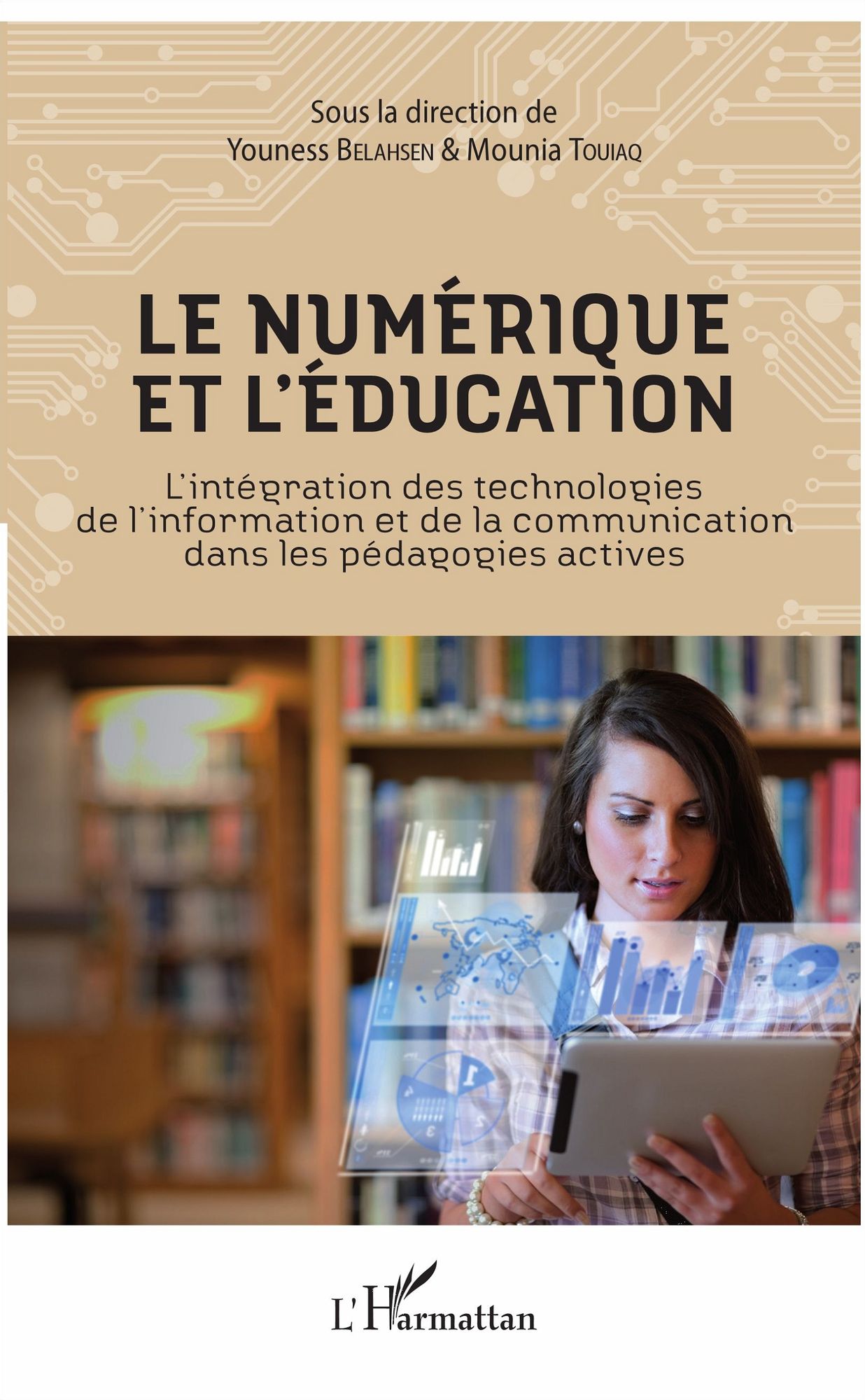 Le numérique et l'éducation: L'intégration des technologies de l'information et de la communication dans les pédagogies actives