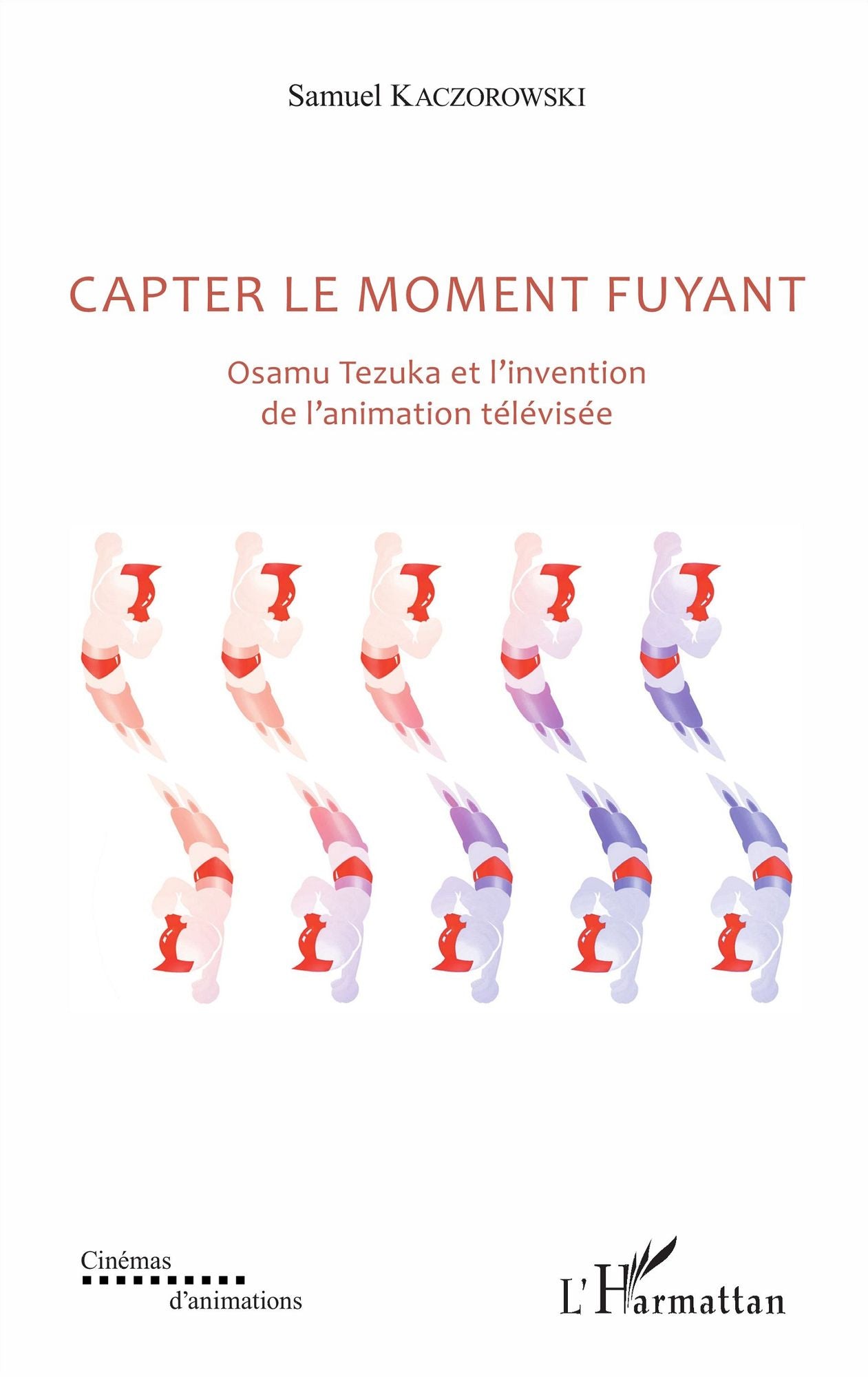 Capter le moment fuyant: Osamu Tezuka et l'invention de l'animation télévisée