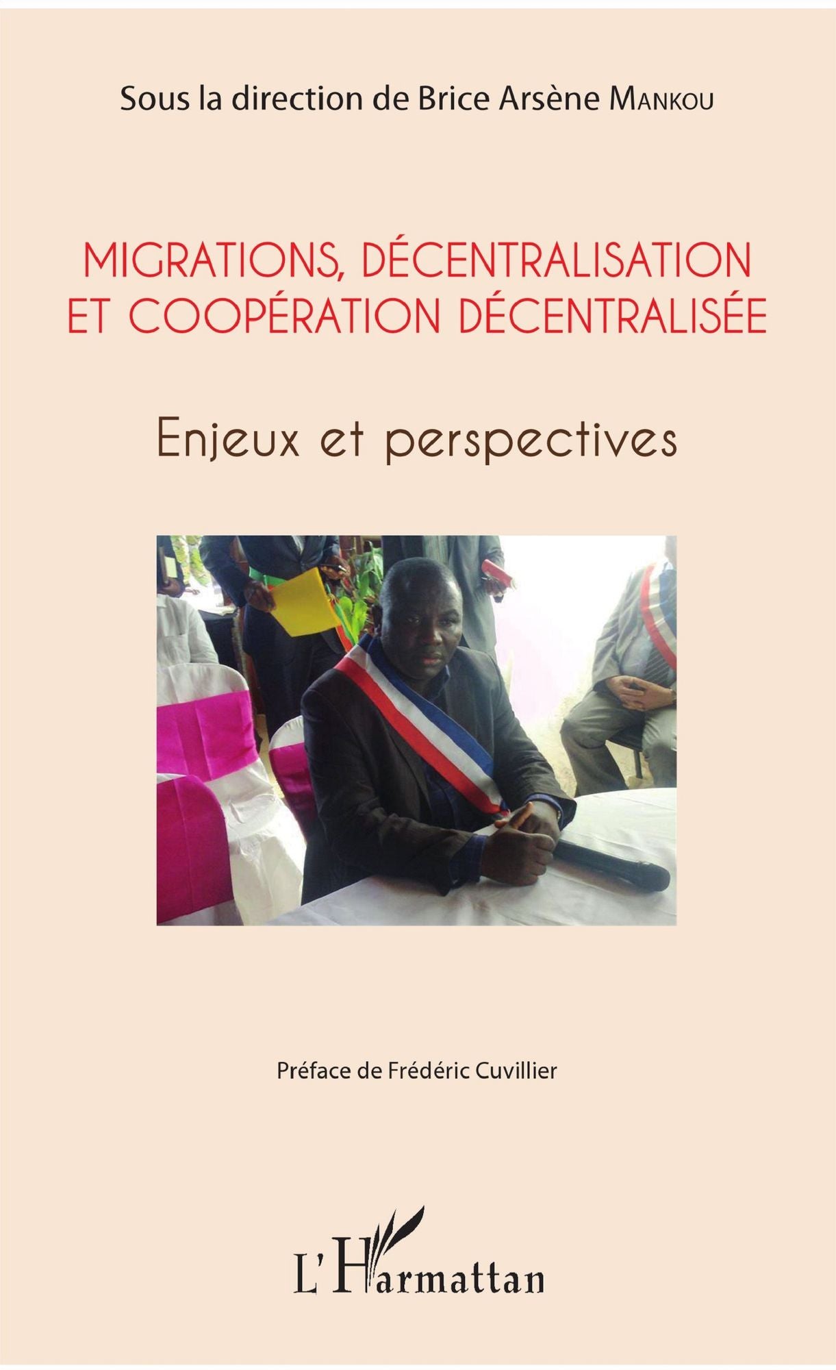 Migrations, décentralisation et coopération décentralisée: Enjeux et perspectives
