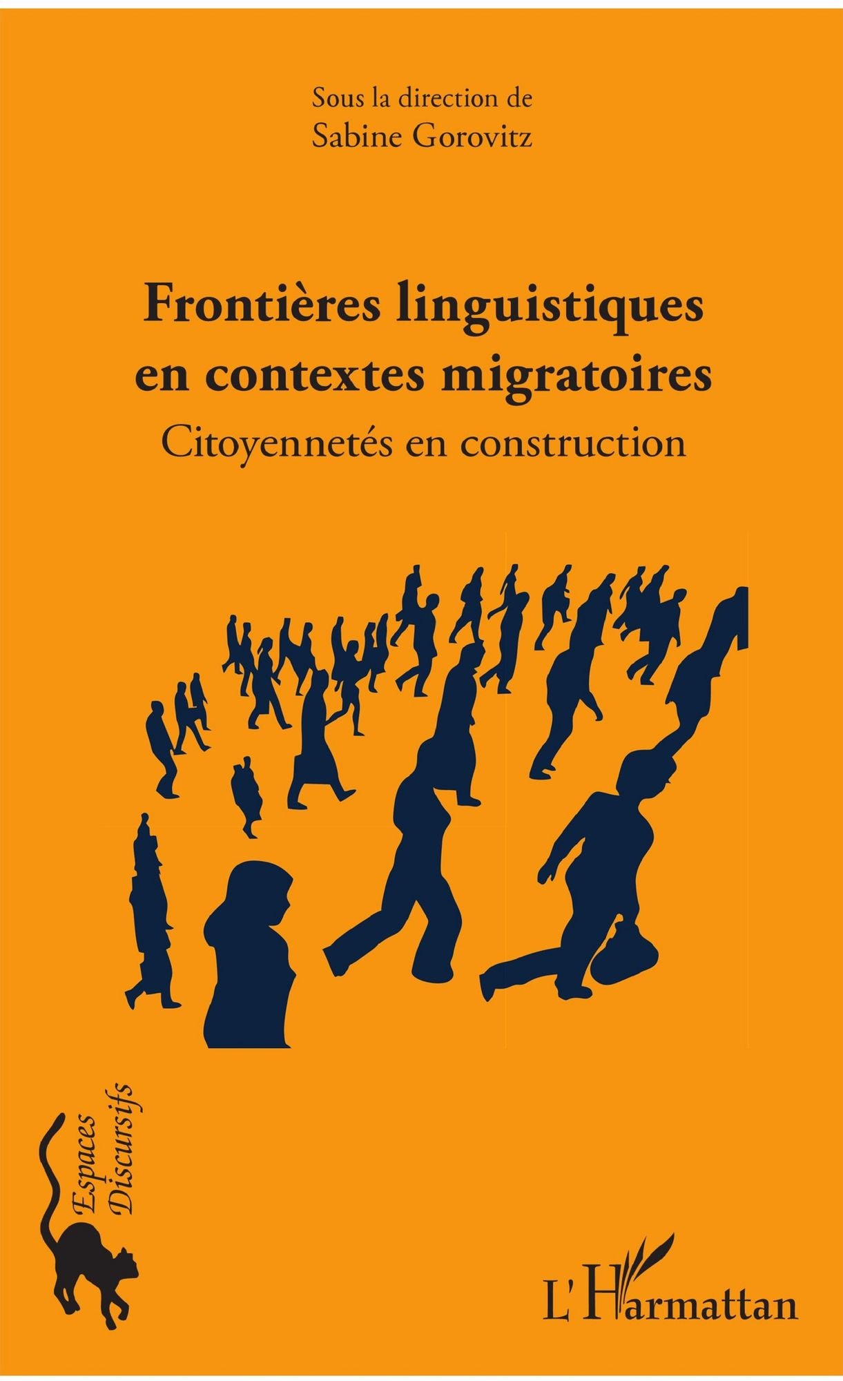 Frontières linguistiques en contextes migratoires: Citoyennetés en construction