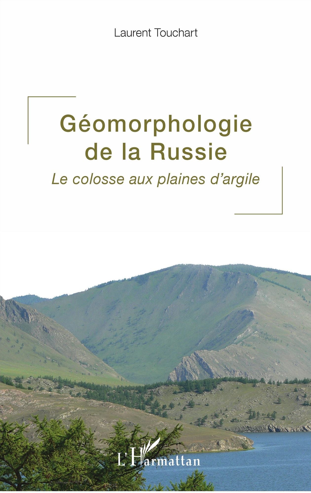 Géomorphologie de la Russie: Le colosse aux plaines d'argile