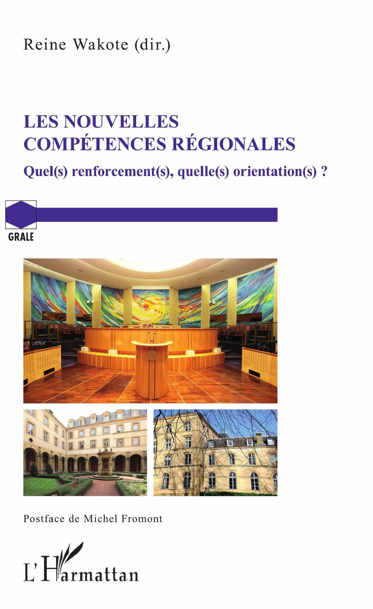 Les nouvelles compétences régionales: Quel(s) renforcement(s), quelle(s) orientations ?
