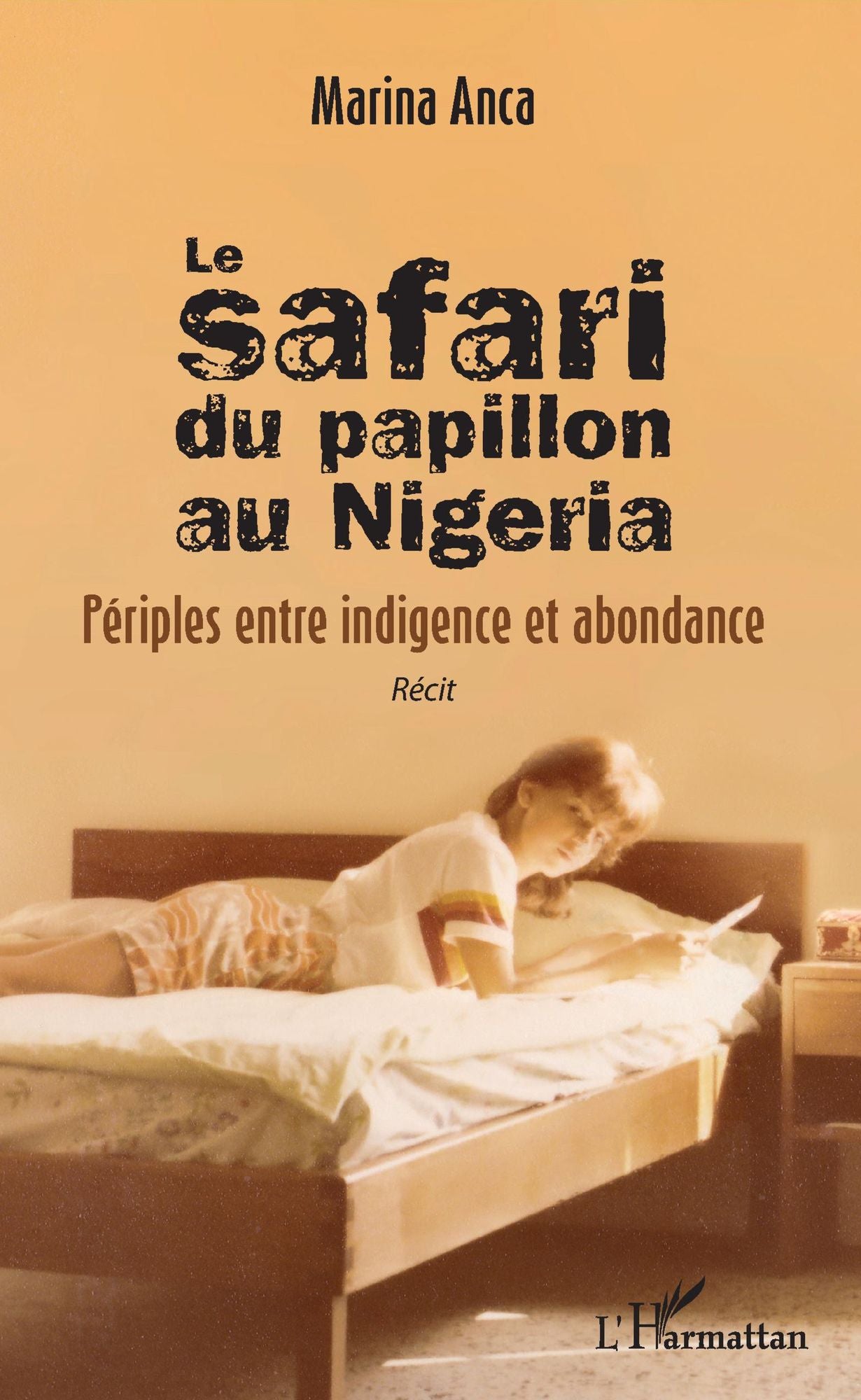 Le safari du papillon au Nigeria: Périples entre indigence et abondance - Récit
