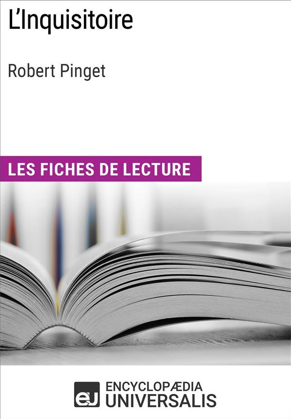 L'Inquisitoire de Robert Pinget: Les Fiches de lecture d'Universalis