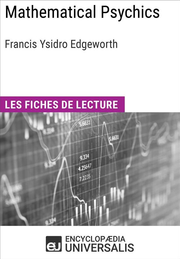 Mathematical Psychics de Francis Ysidro Edgeworth: Les Fiches de lecture d'Universalis