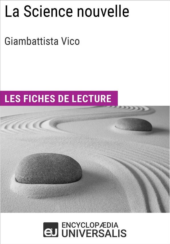 La Science nouvelle de Giambattista Vico: Les Fiches de lecture d'Universalis