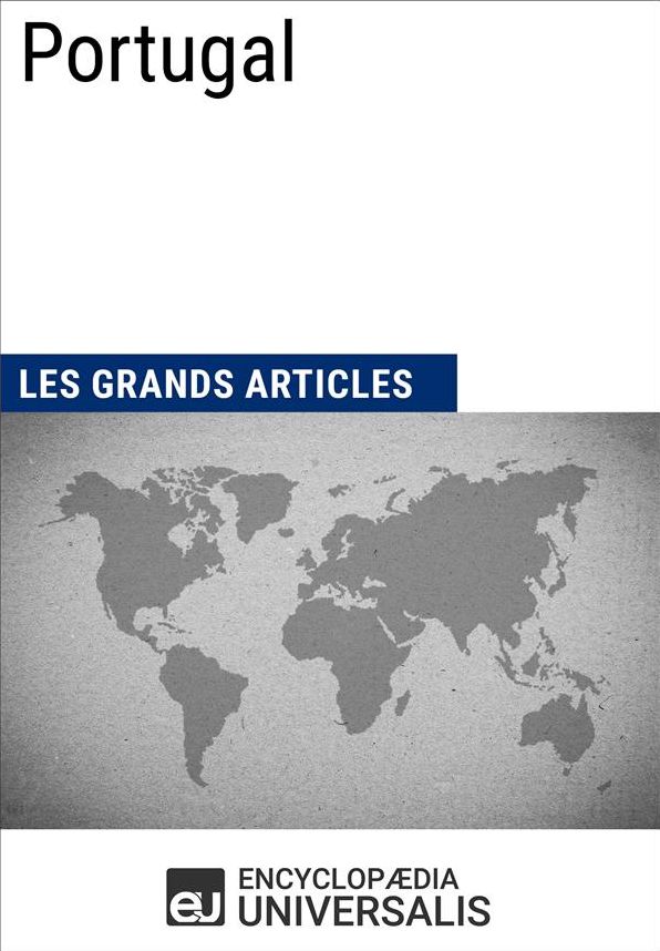 Portugal: Géographie, économie, histoire et politique